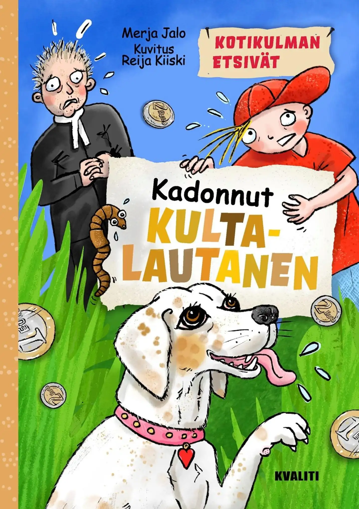 Jalo, Kadonnut kultalautanen