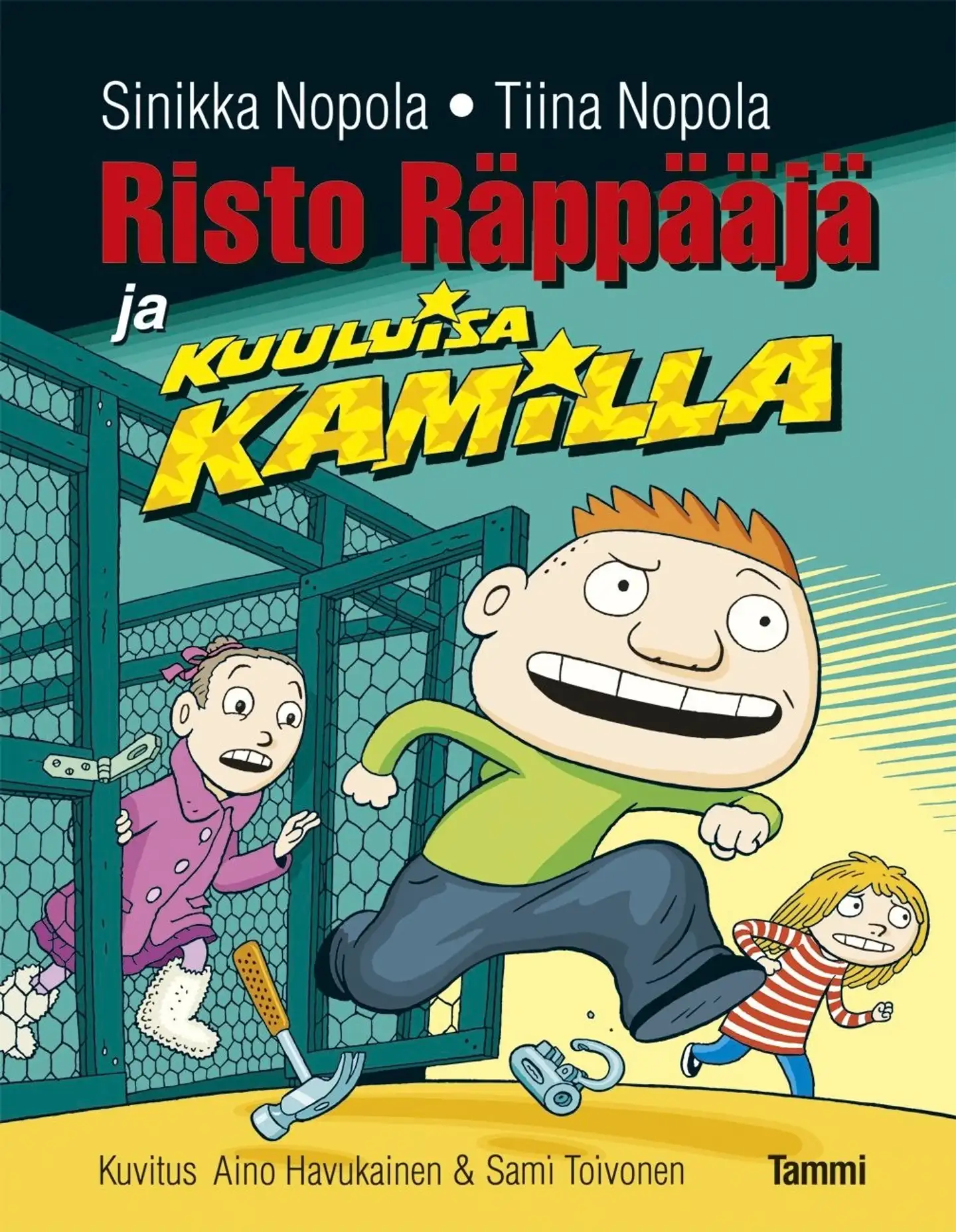 Nopola, Risto Räppääjä ja kuuluisa Kamilla