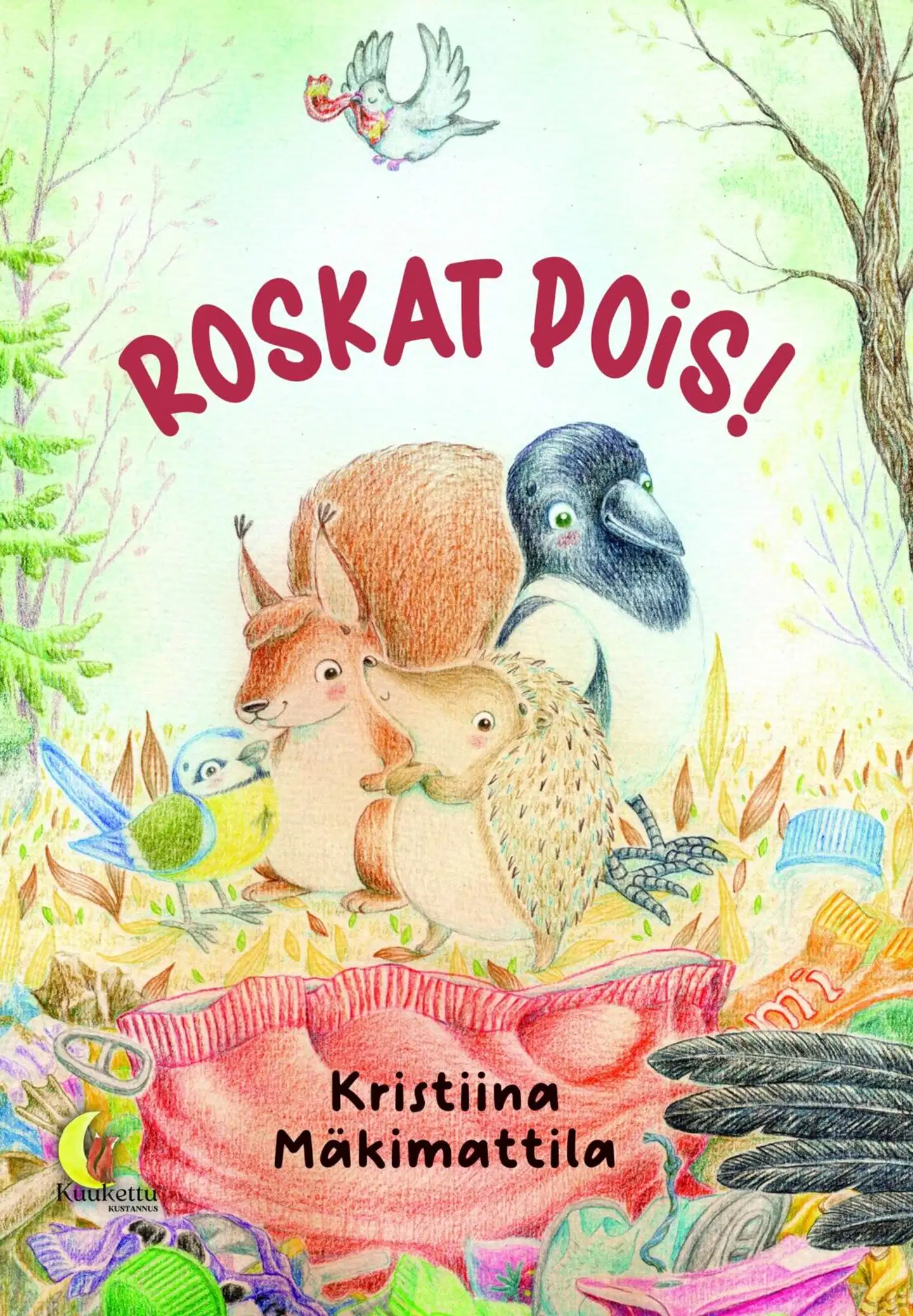 Mäkimattila, Roskat pois!