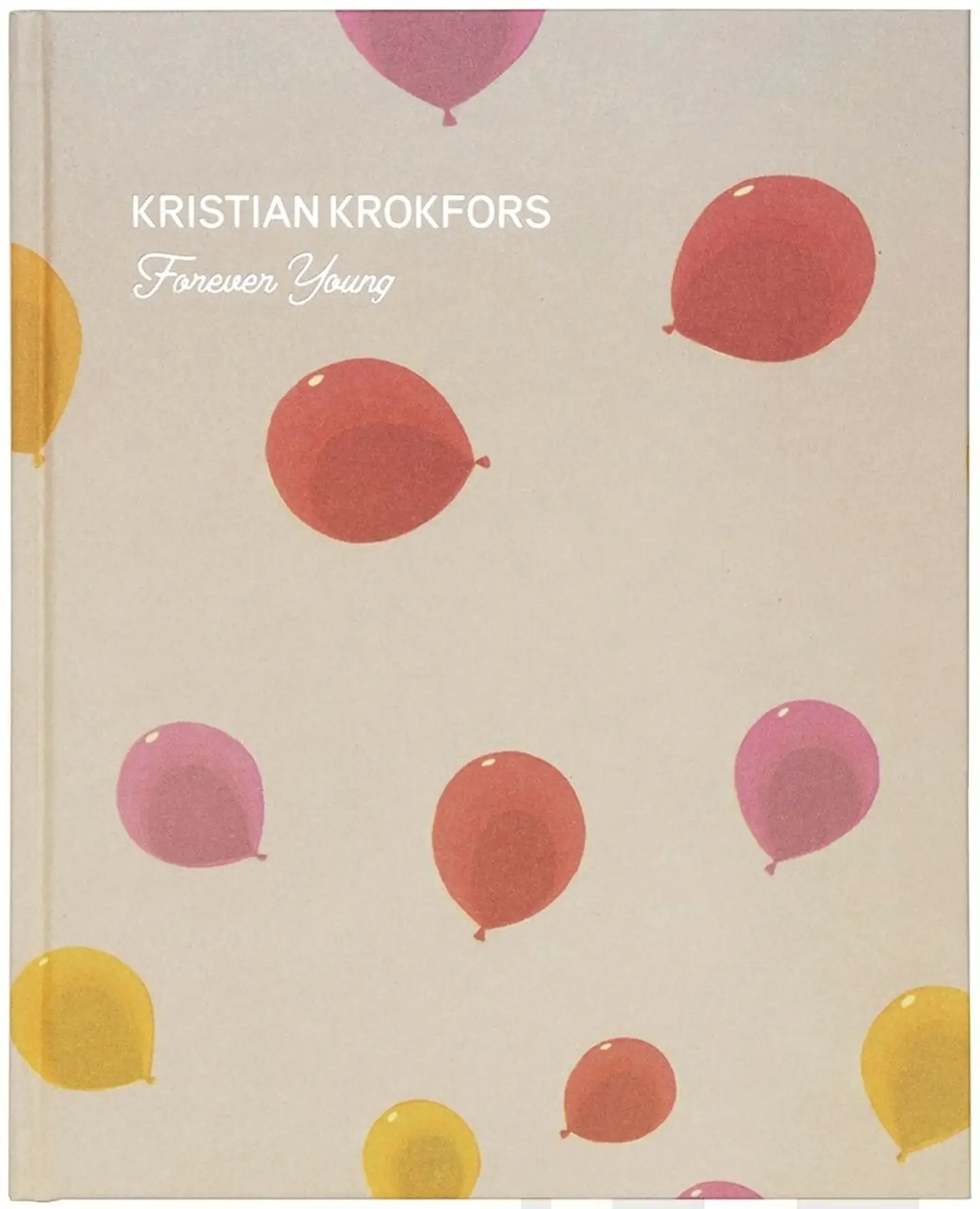 Moisio, Forever Young - Kristian Krokfors