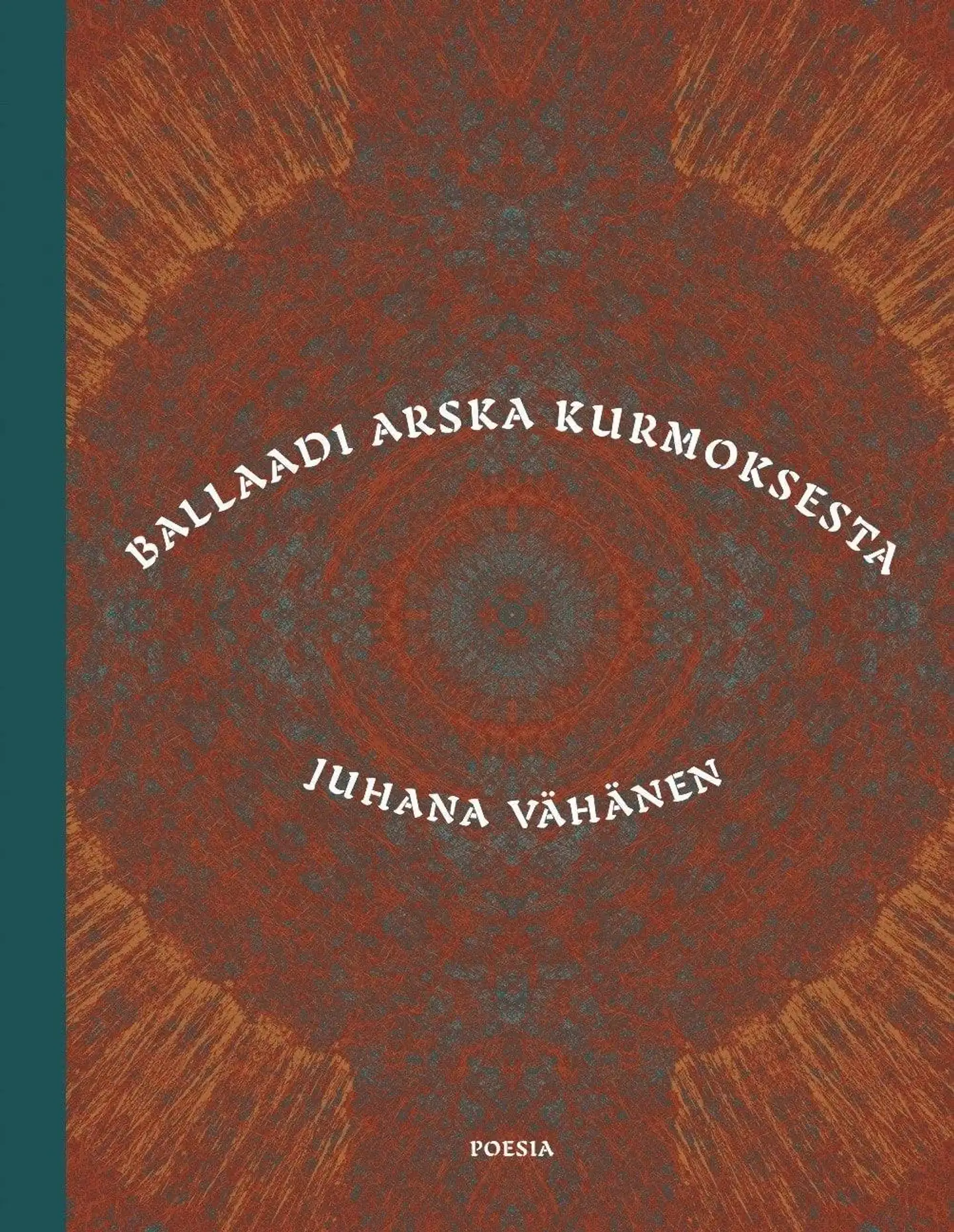 Vähänen, Ballaadi Arska Kurmoksesta
