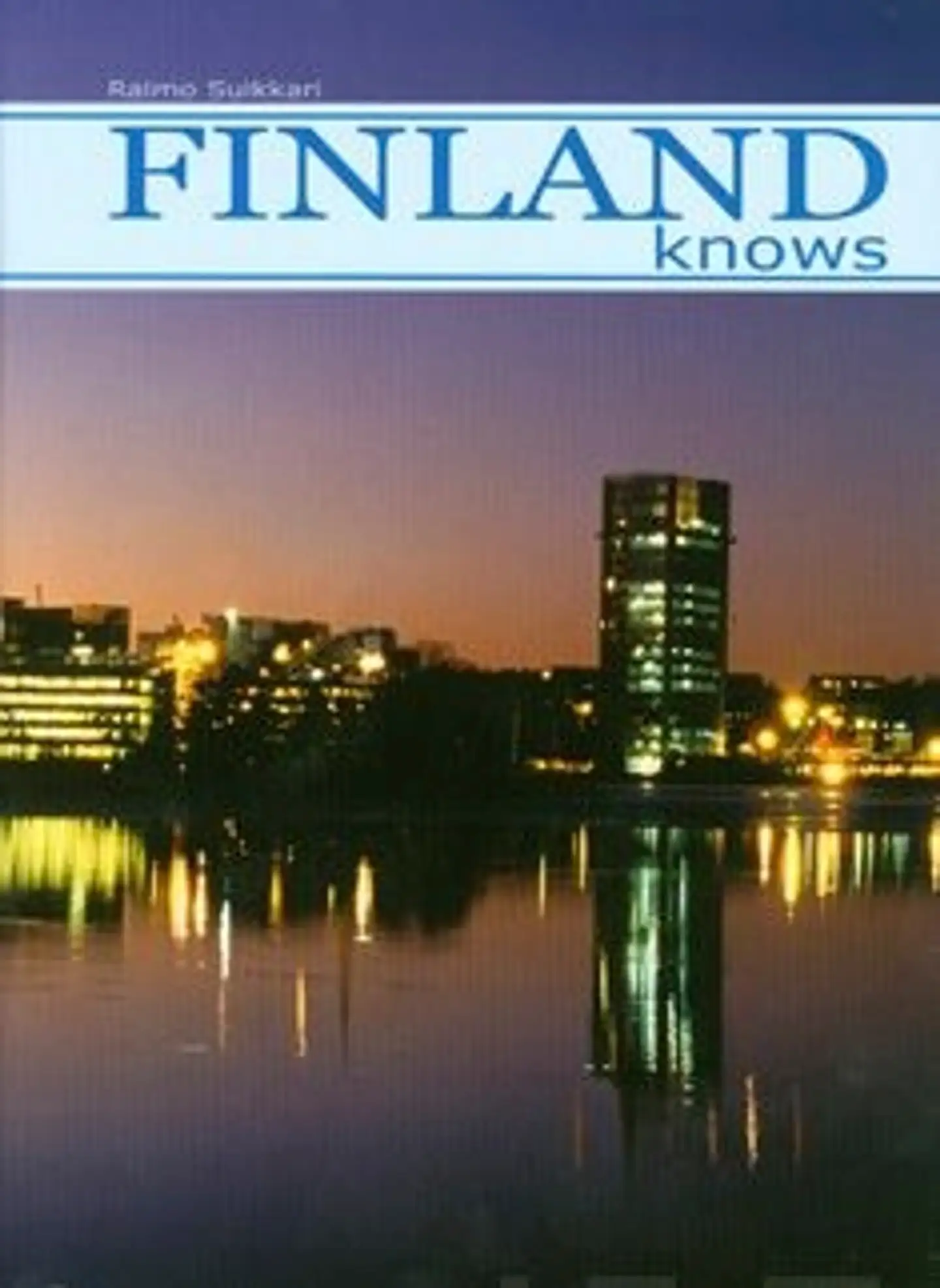 Suikkari, Finland knows (Osaava Suomi, engl.)