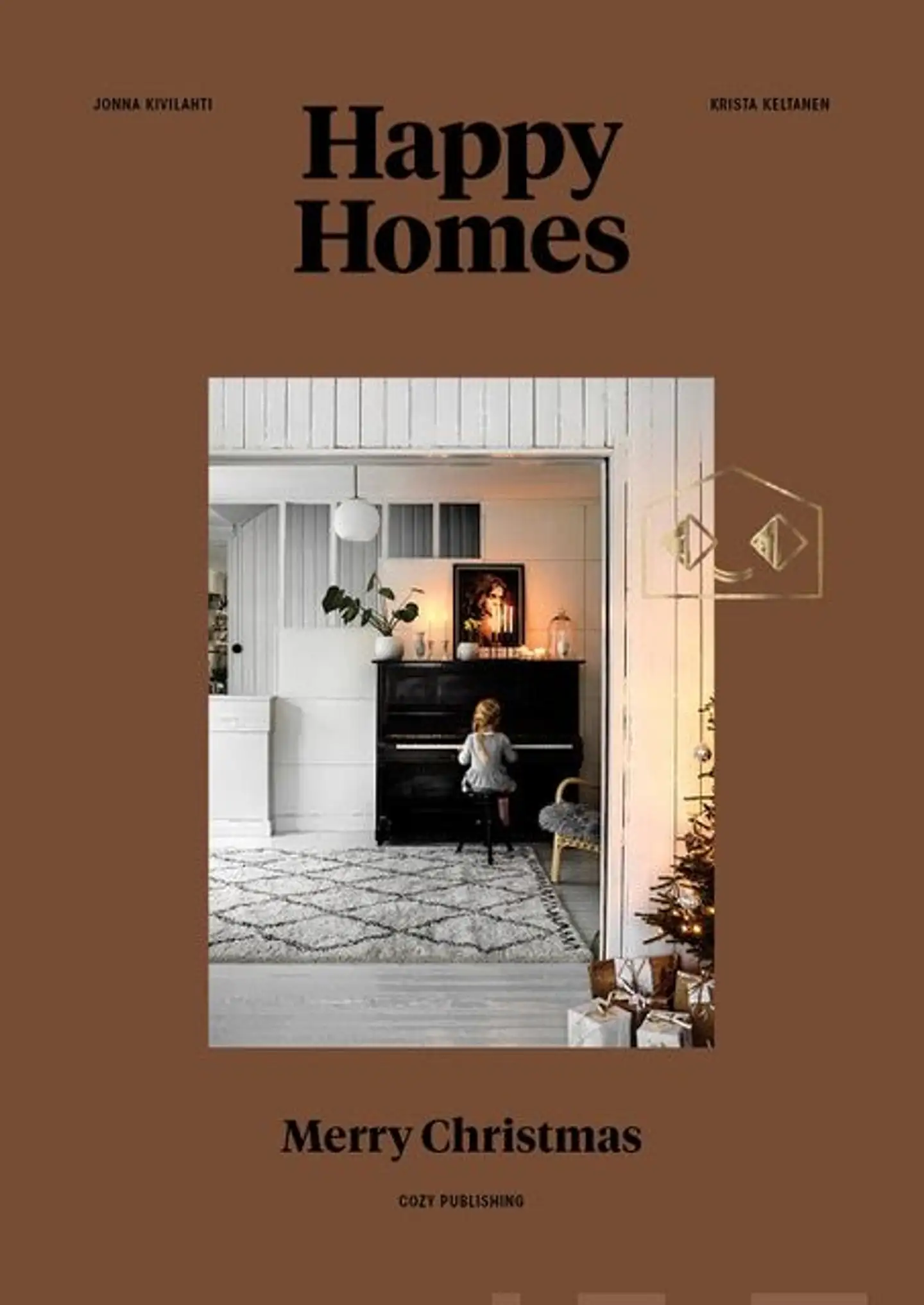 Kivilahti, Happy Homes - Merry Christmas