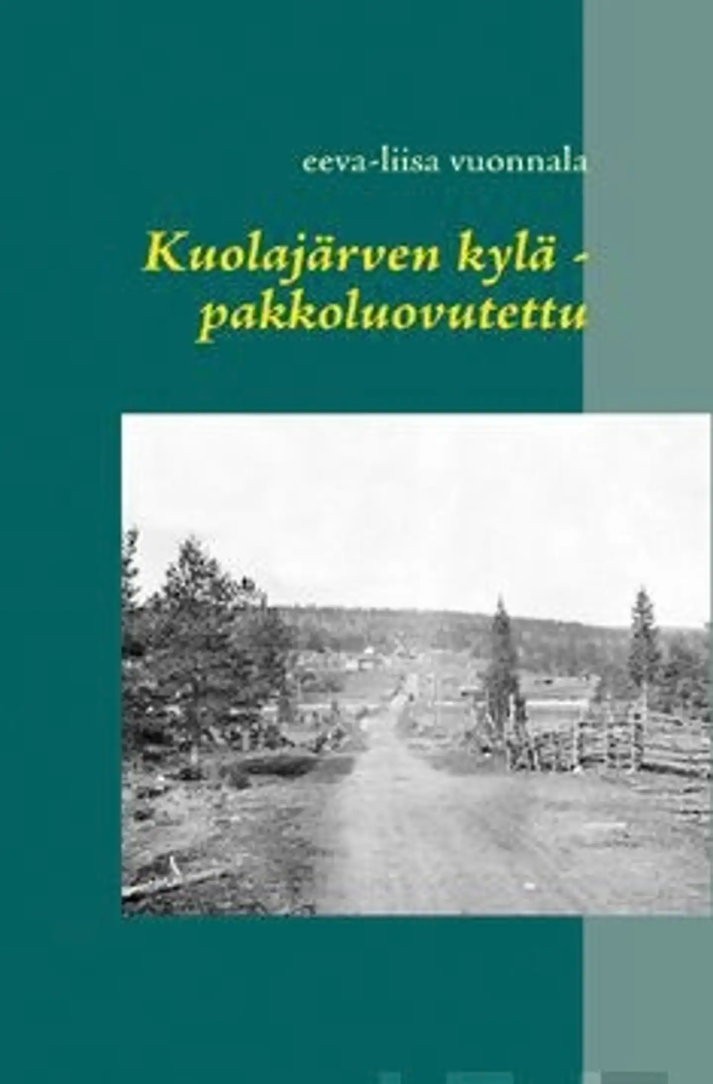 Vuonnala, Kuolajärven kylä - pakkoluovutettu
