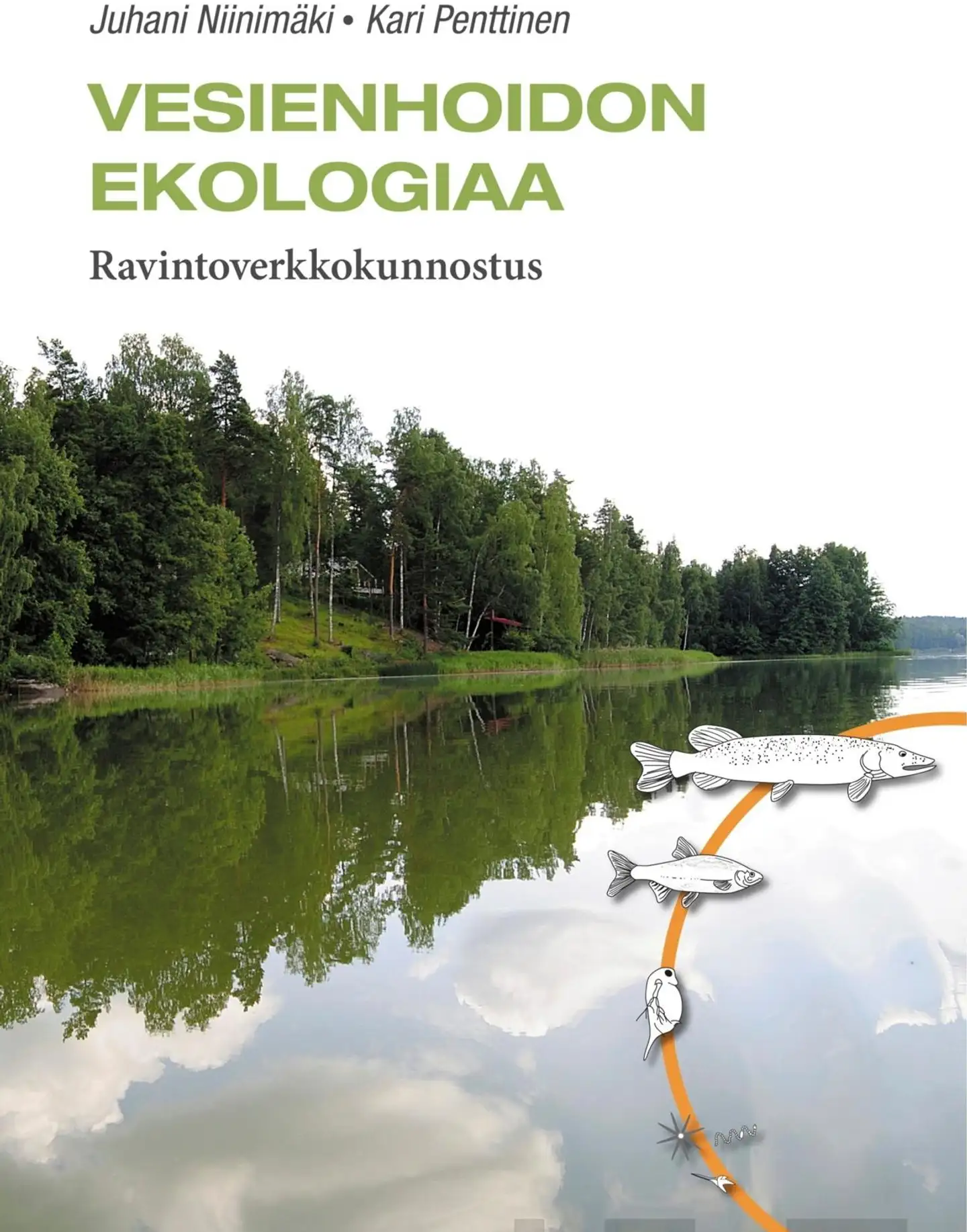 Niinimäki, Vesienhoidon ekologiaa - Ravintoverkkokunnostus