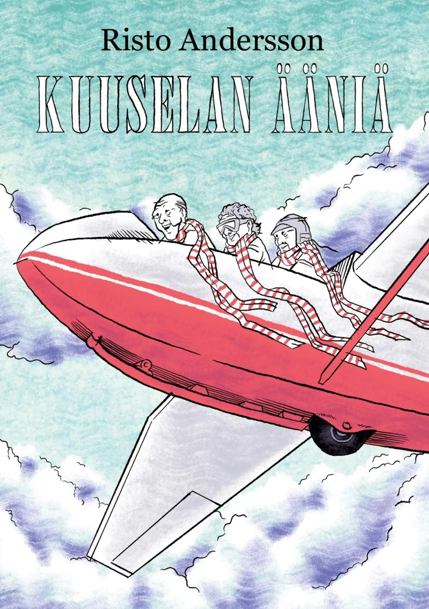 Andersson, Kuuselan ääniä
