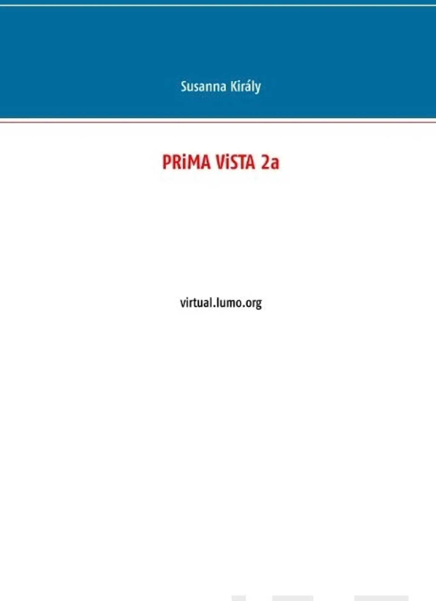 Király, Prima Vista 2a - Vitual.lumo.org