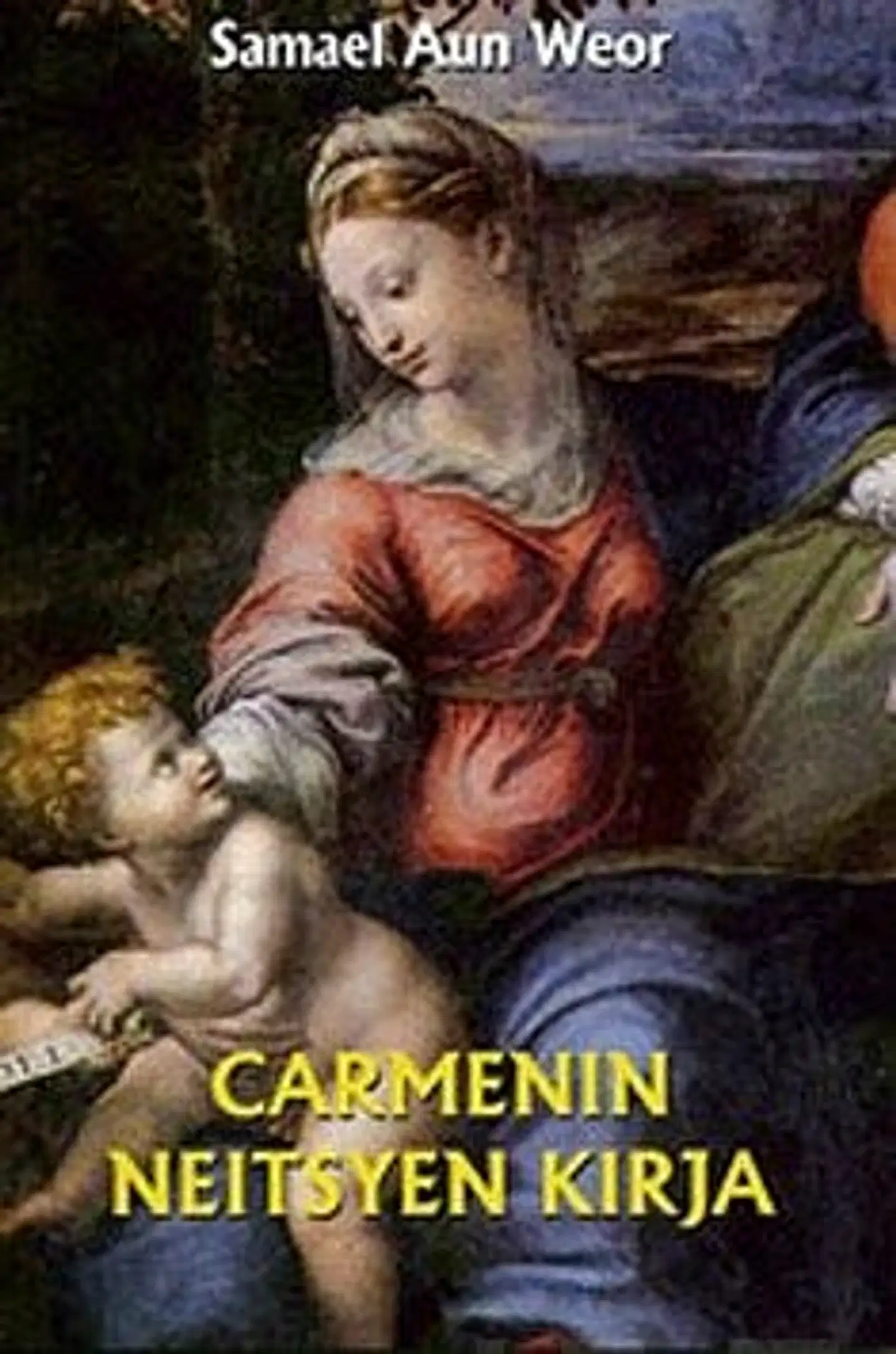 Samael Aun Weor, Carmenin neitsyen kirja