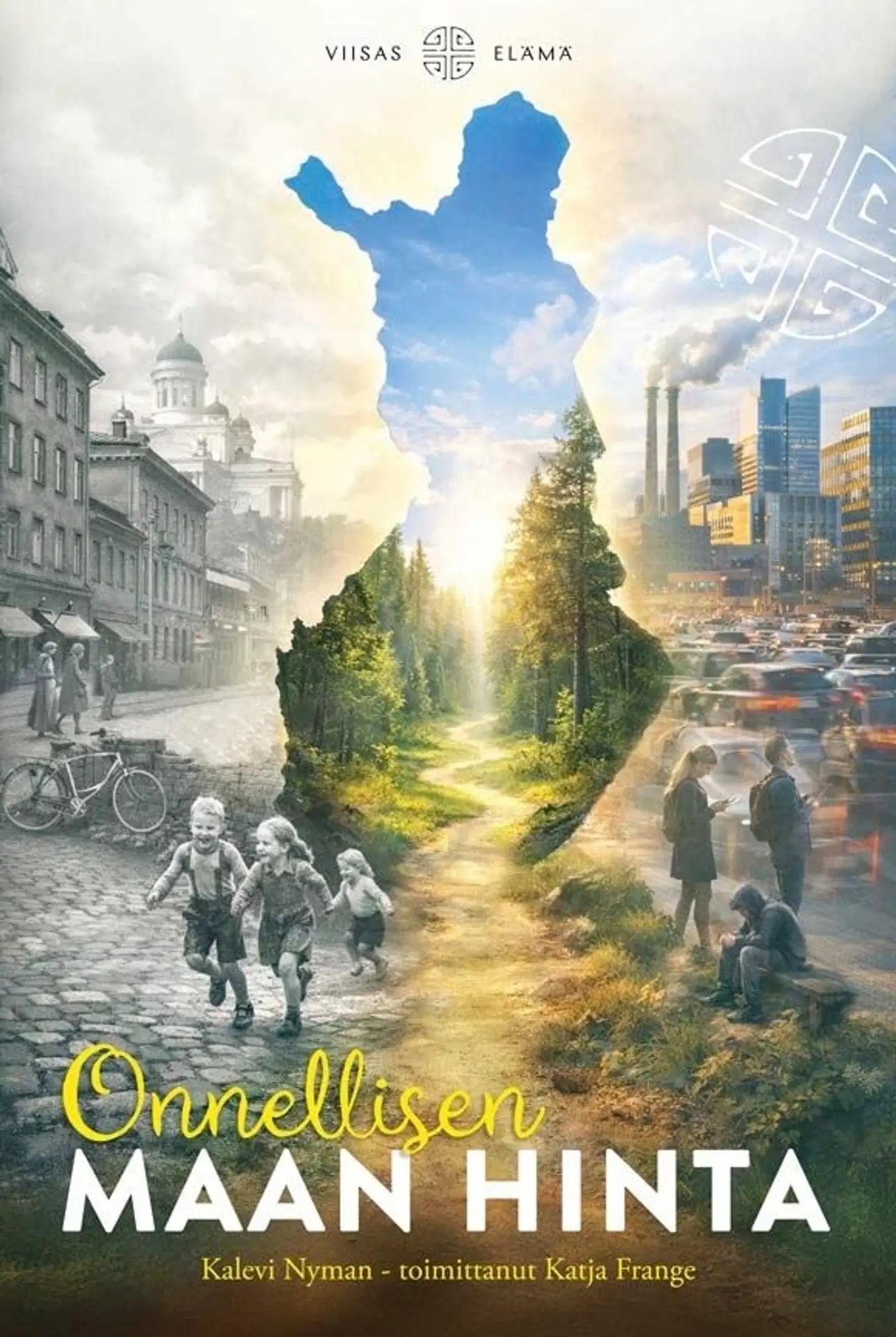 Nyman, Onnellisen maan hinta