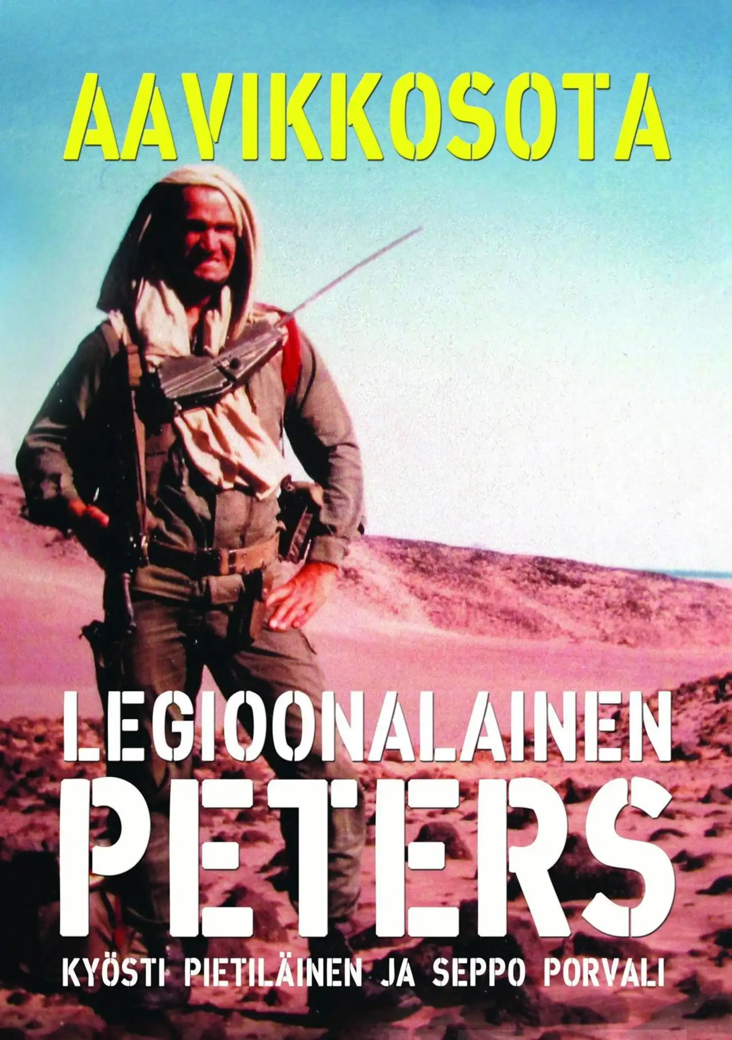 Pietiläinen, Aavikkosota - Legioonalainen Peters