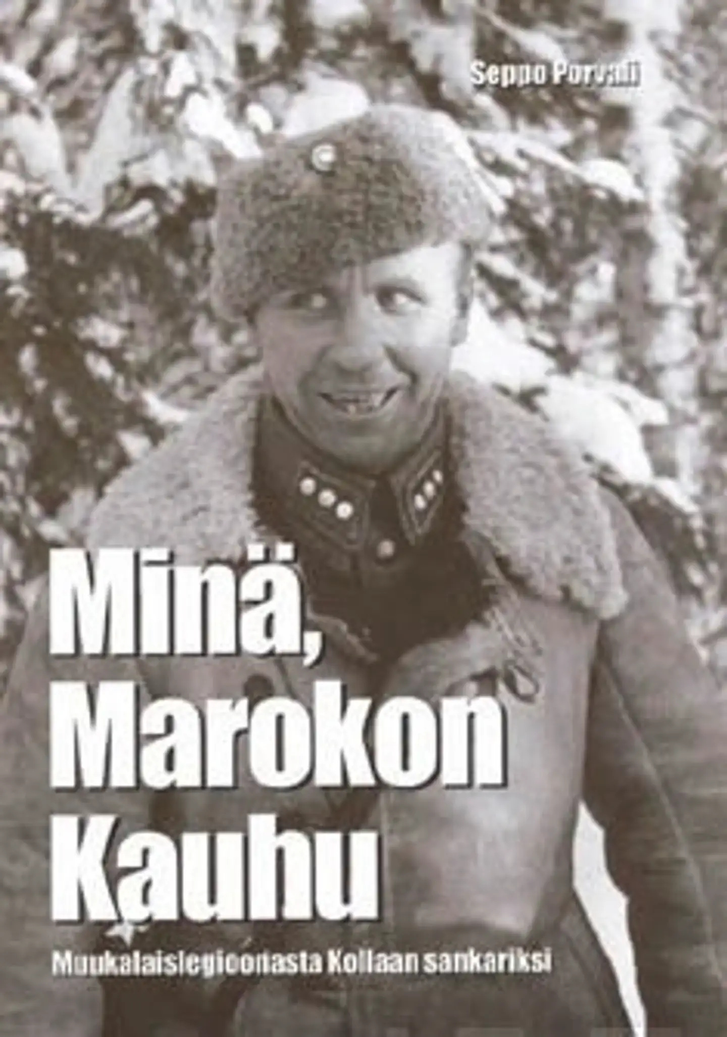 Minä, Marokon kauhu