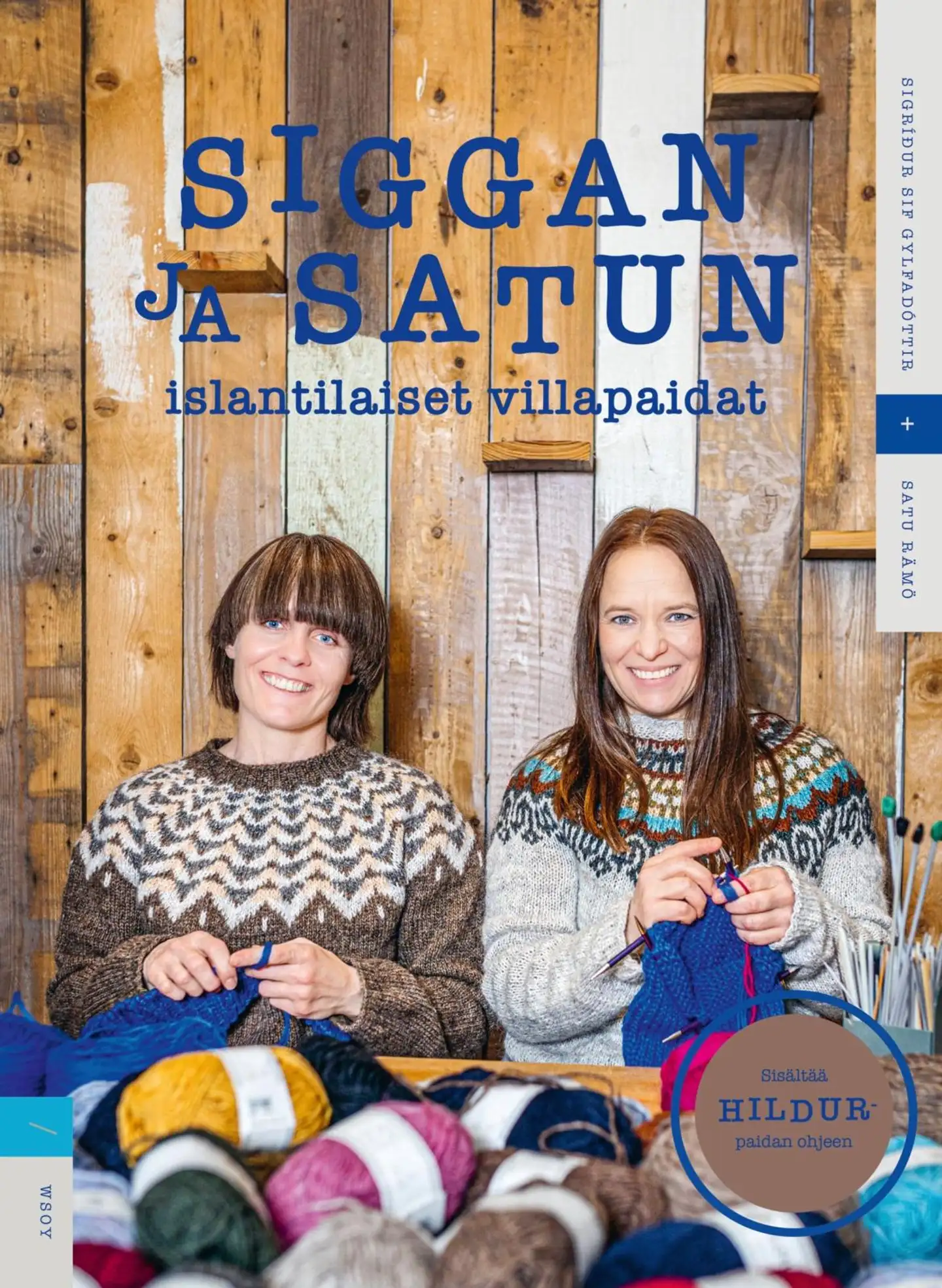 Gylfadóttir, Siggan ja Satun islantilaiset villapaidat
