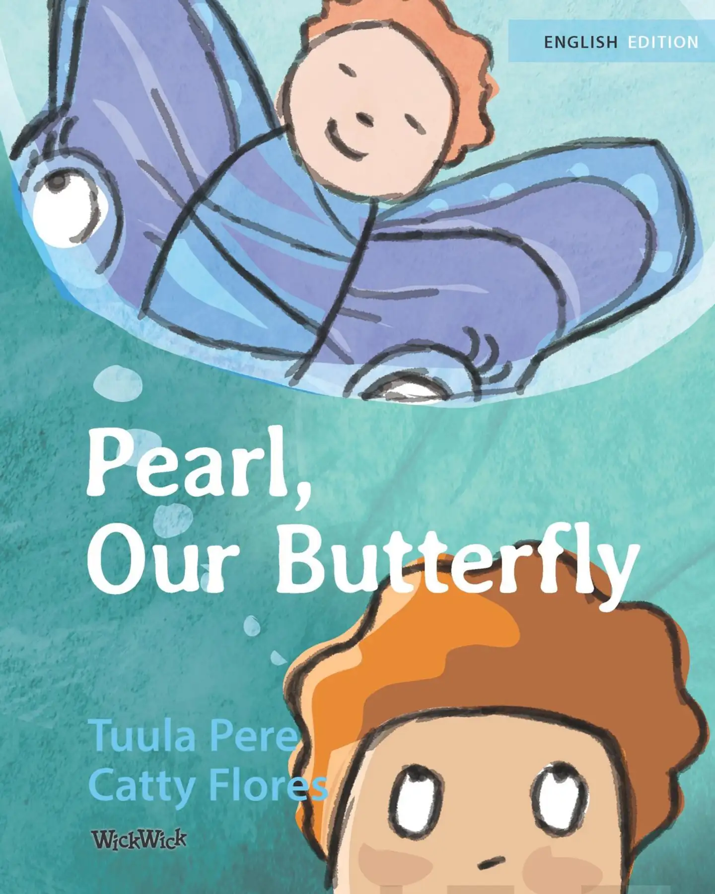 Pere, Pearl, Our Butterfly