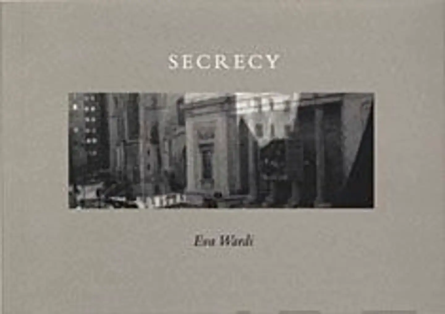Wardi, Secrecy