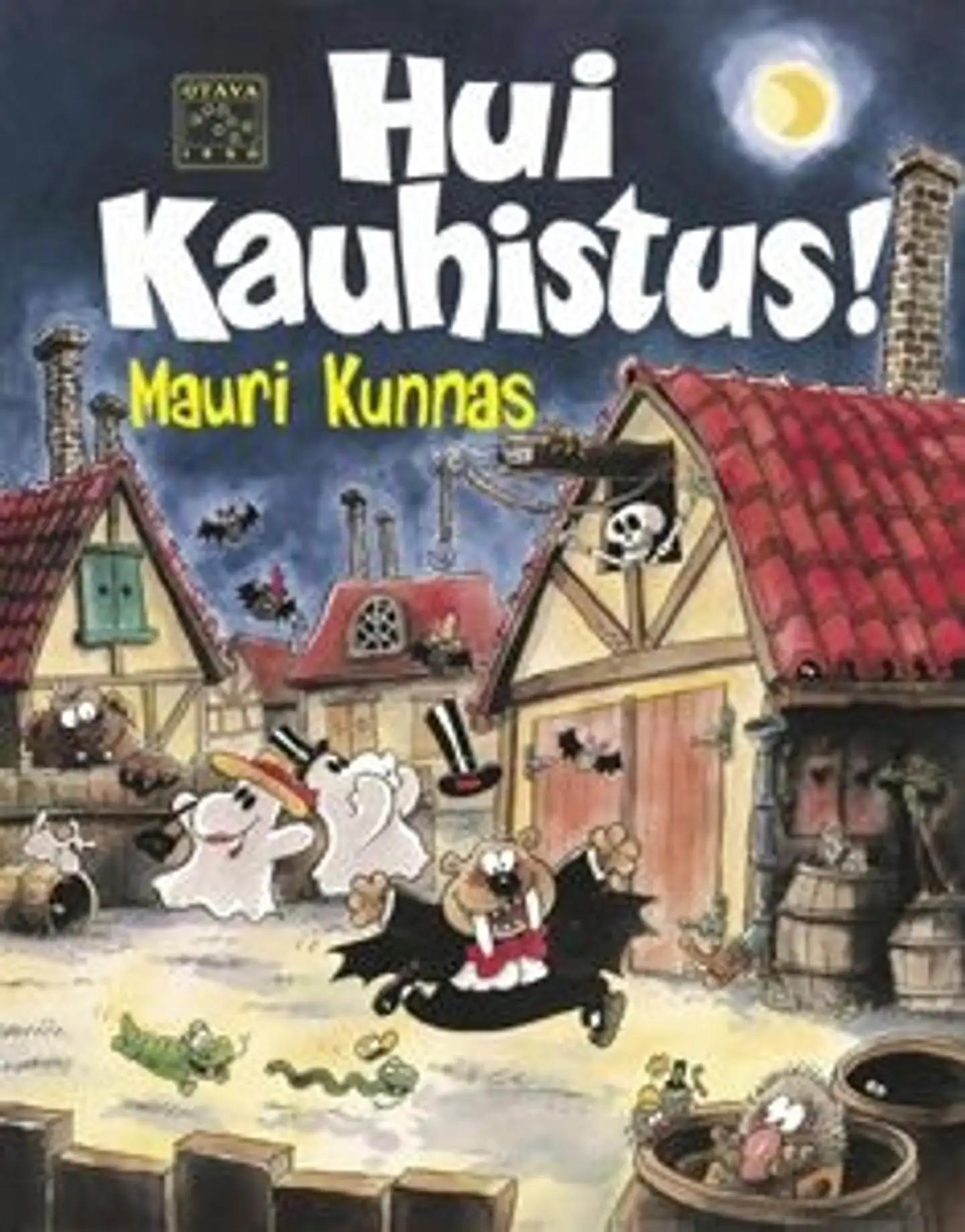 Kunnas, Hui kauhistus!