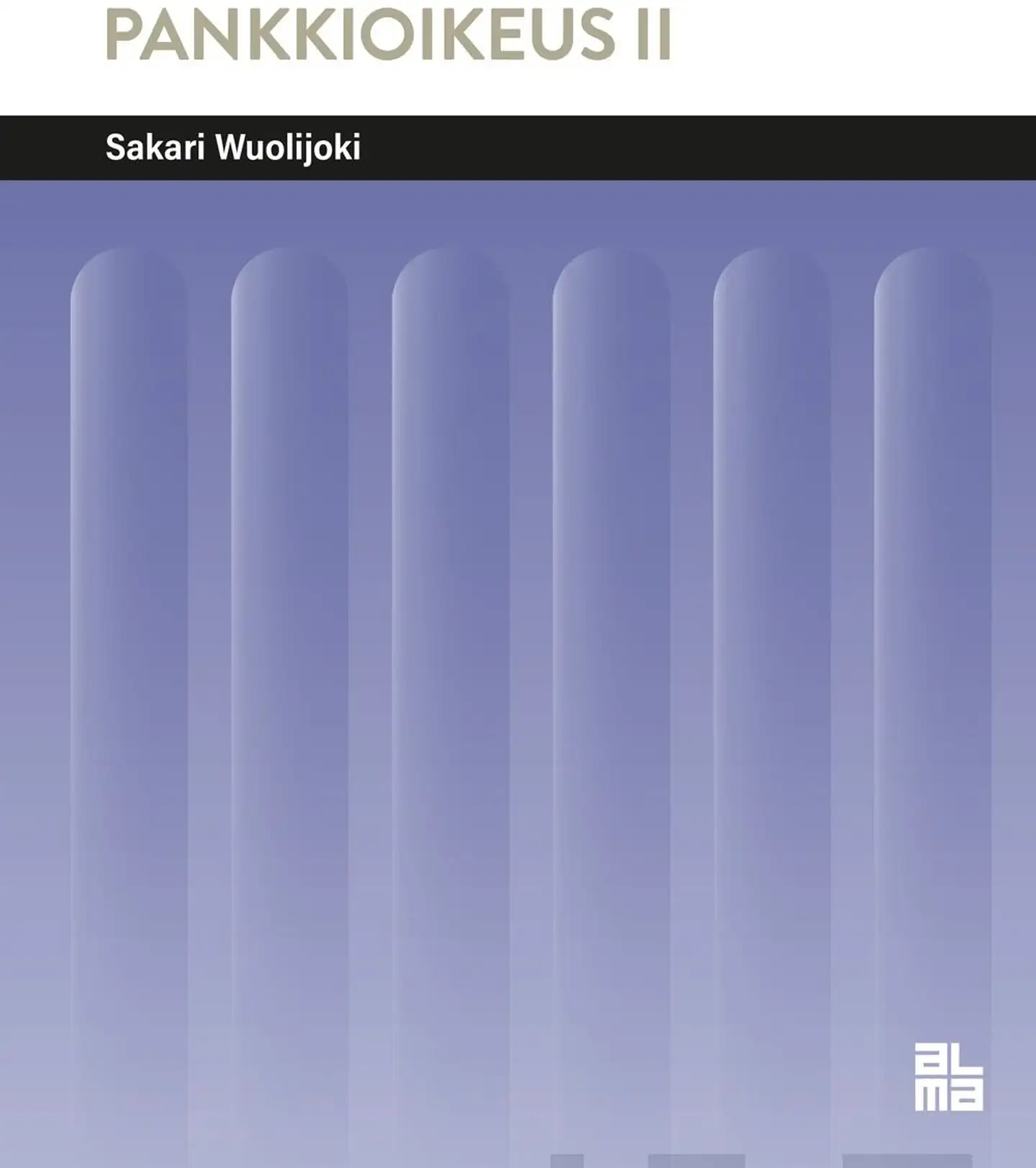 Wuolijoki, Pankkioikeus II