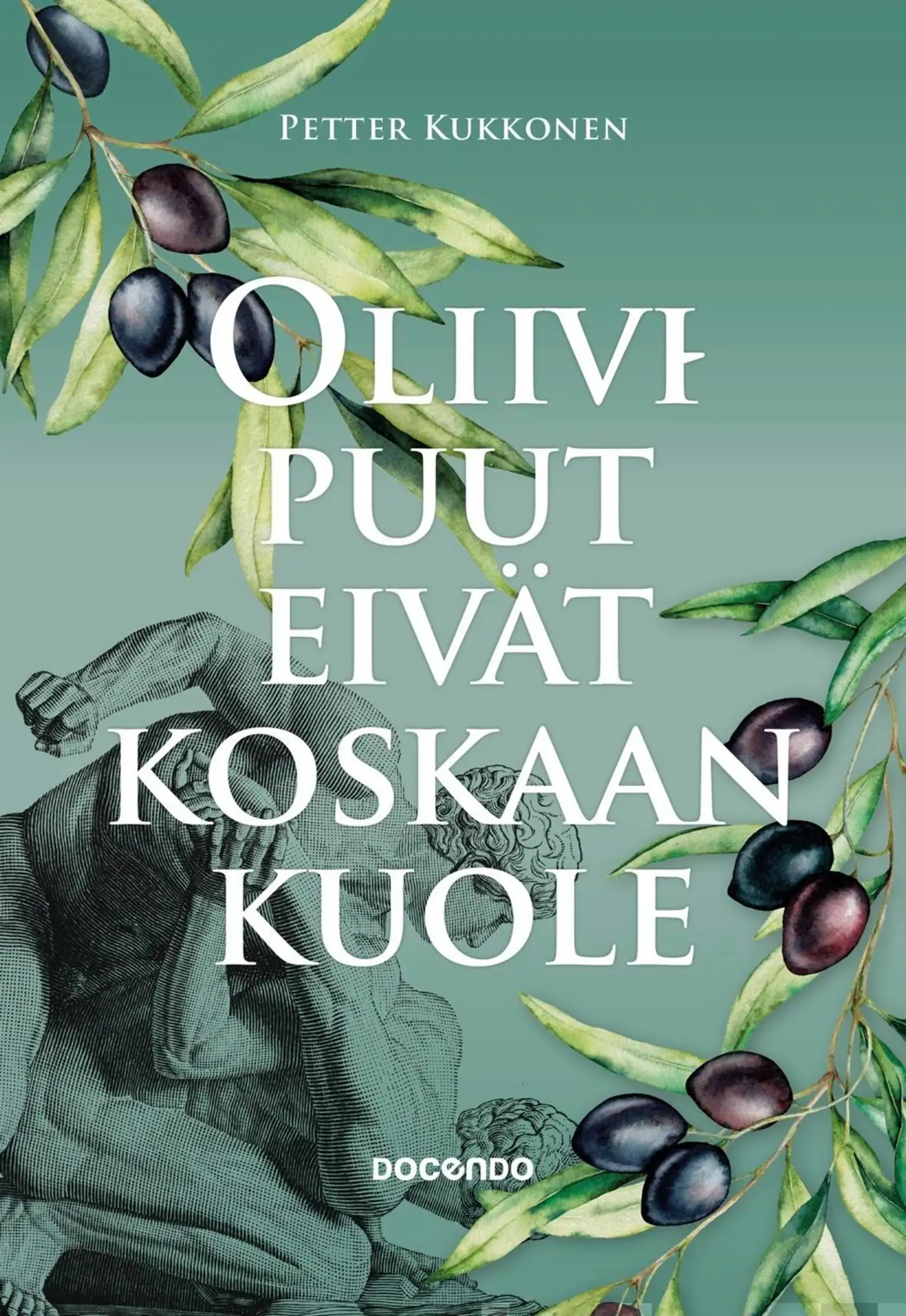 Kukkonen, Oliivipuut eivät koskaan kuole