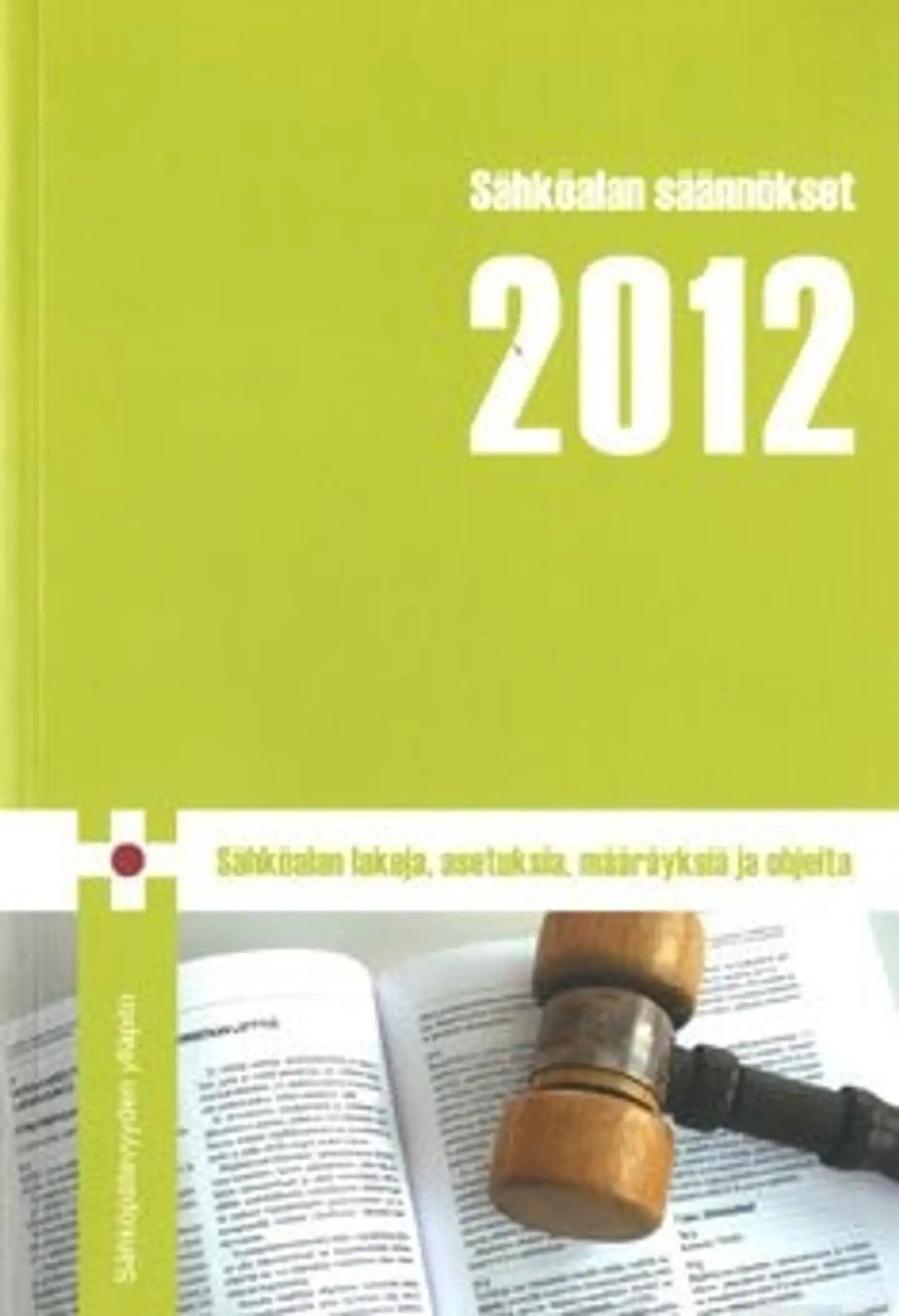 Sähköalan säännökset 2012