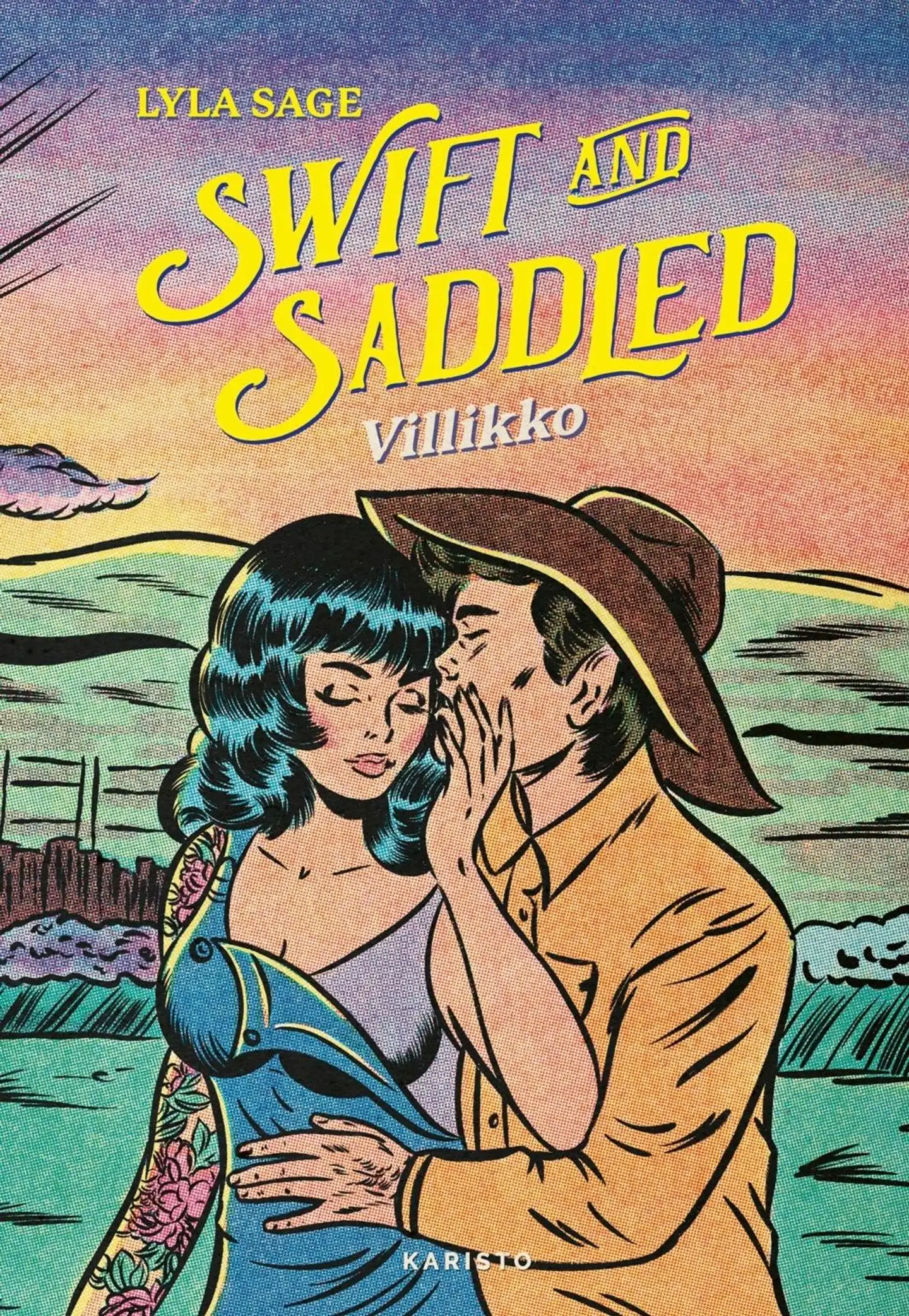 Sage, Swift and Saddled – Villikko