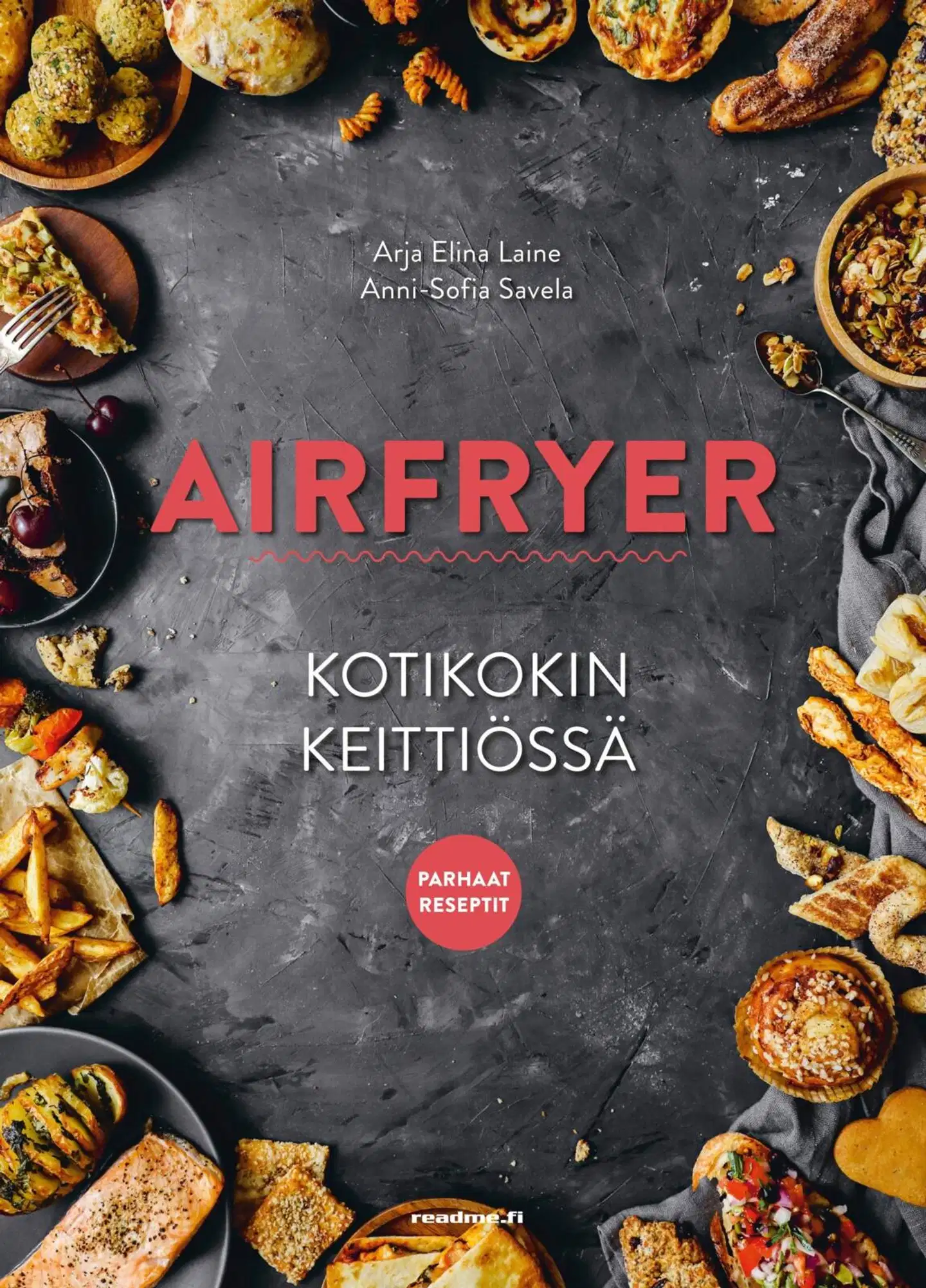 Laine, Airfryer - Kotikokin keittiössä -  parhaat reseptit