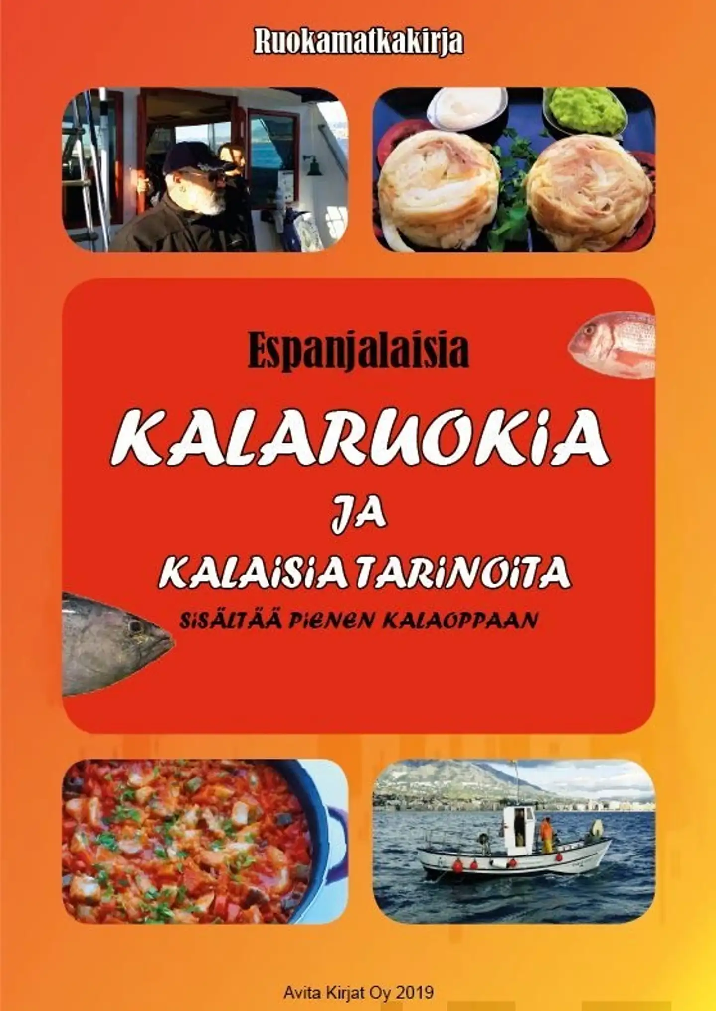 Mäkeläinen, Espanjalaisia kalaruokia ja kalaisia tarinoita