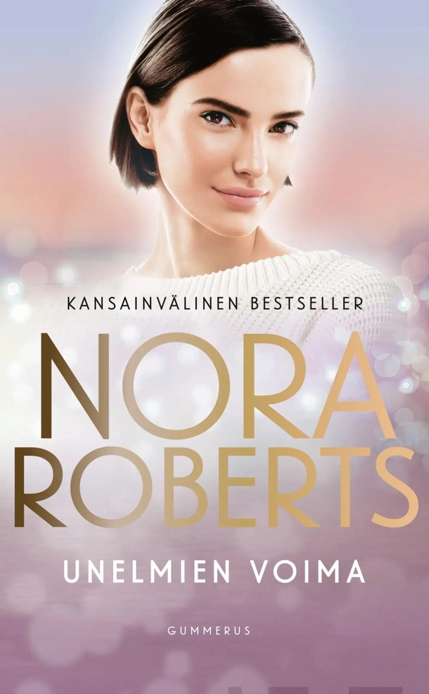 Roberts, Unelmien voima