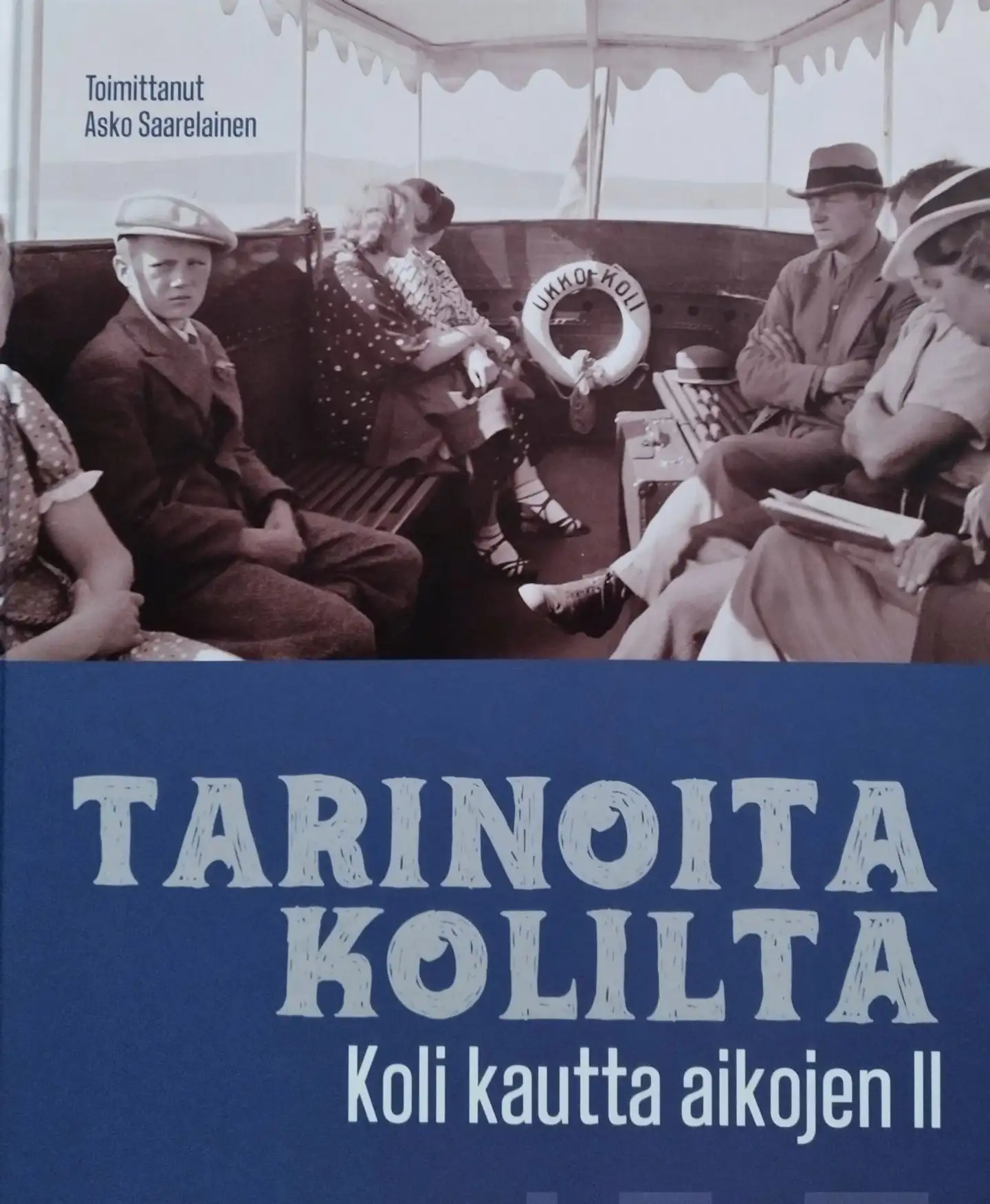 Tarinoita Kolilta - Koli kautta aikojen II