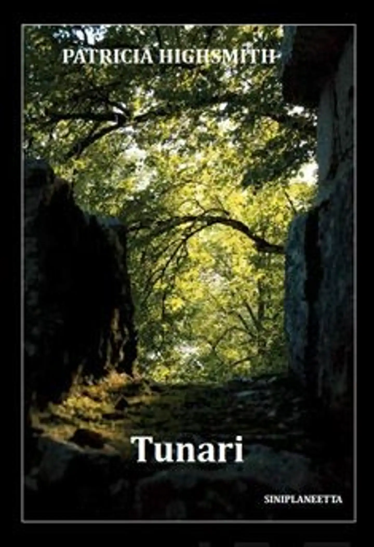 Highsmith, Tunari