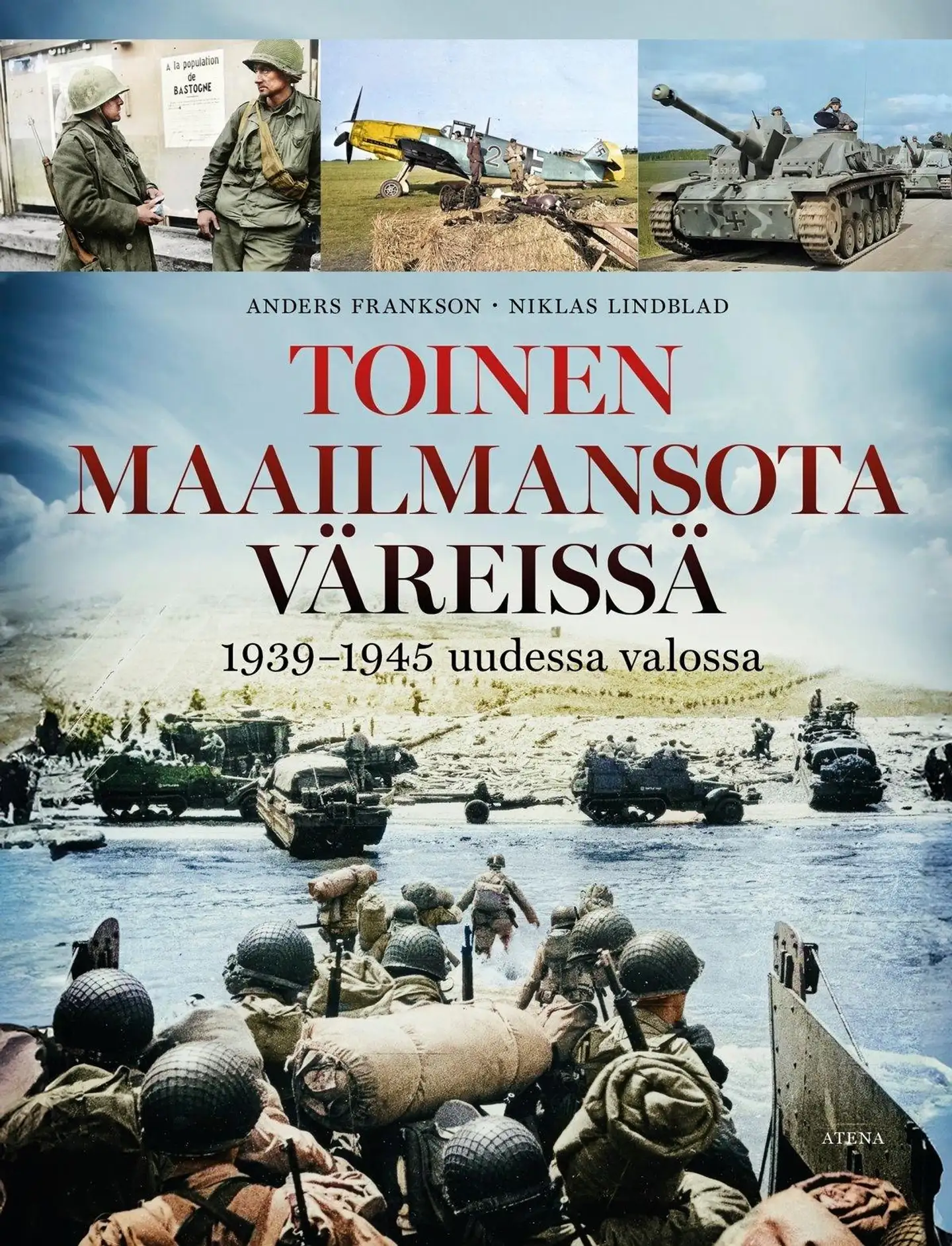 Frankson, Toinen maailmansota väreissä - 1939–1945 uudessa valossa