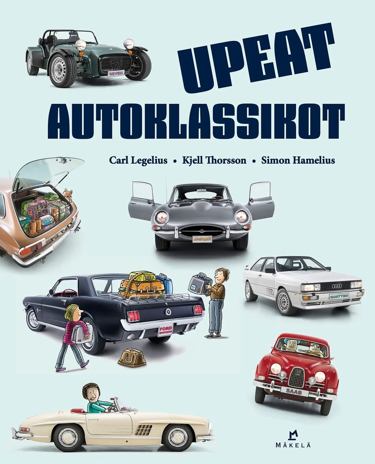 Legelius, Upeat autoklassikot