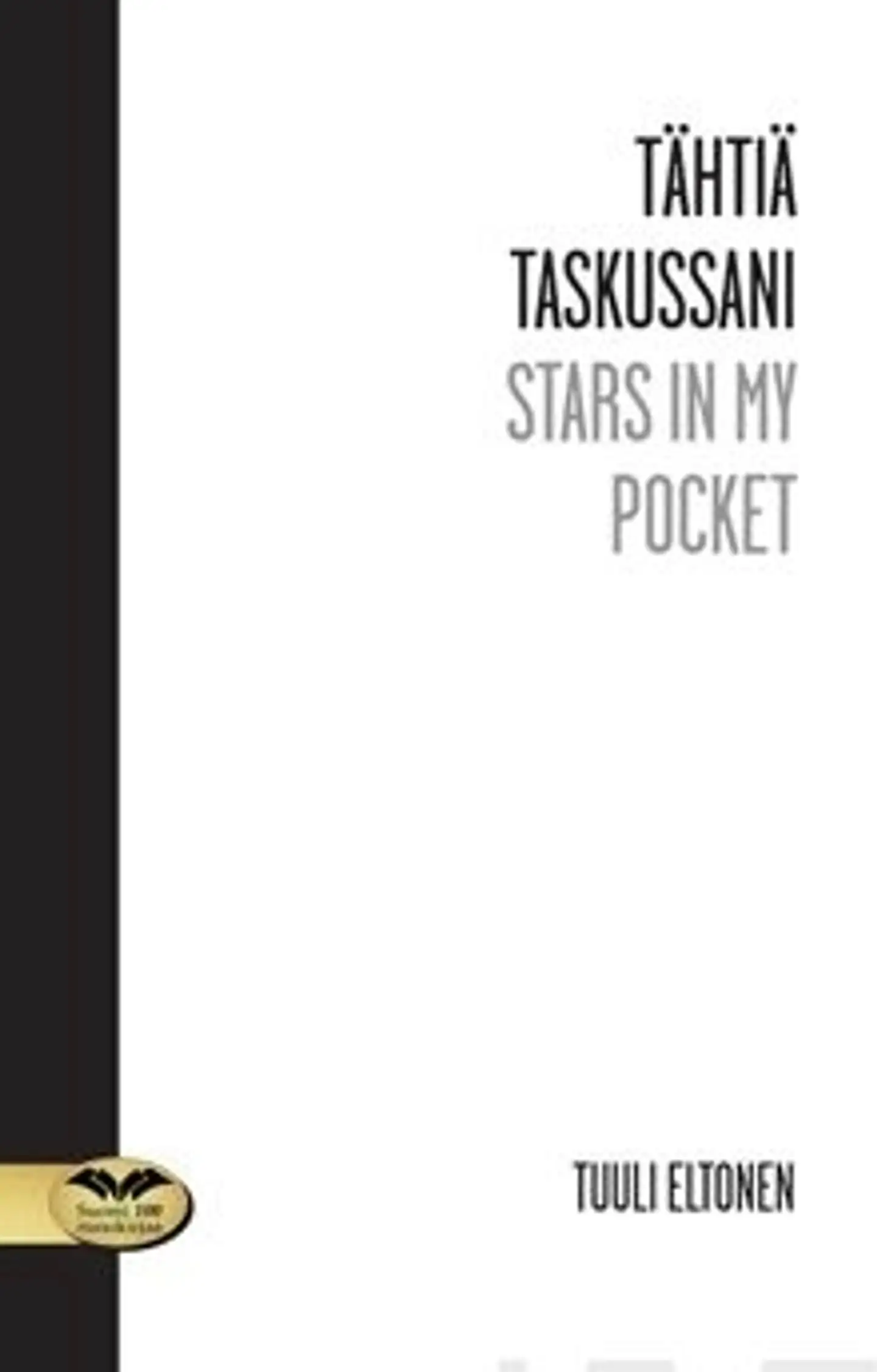 Eltonen, Tähtiä taskussani - Stars in my pocket