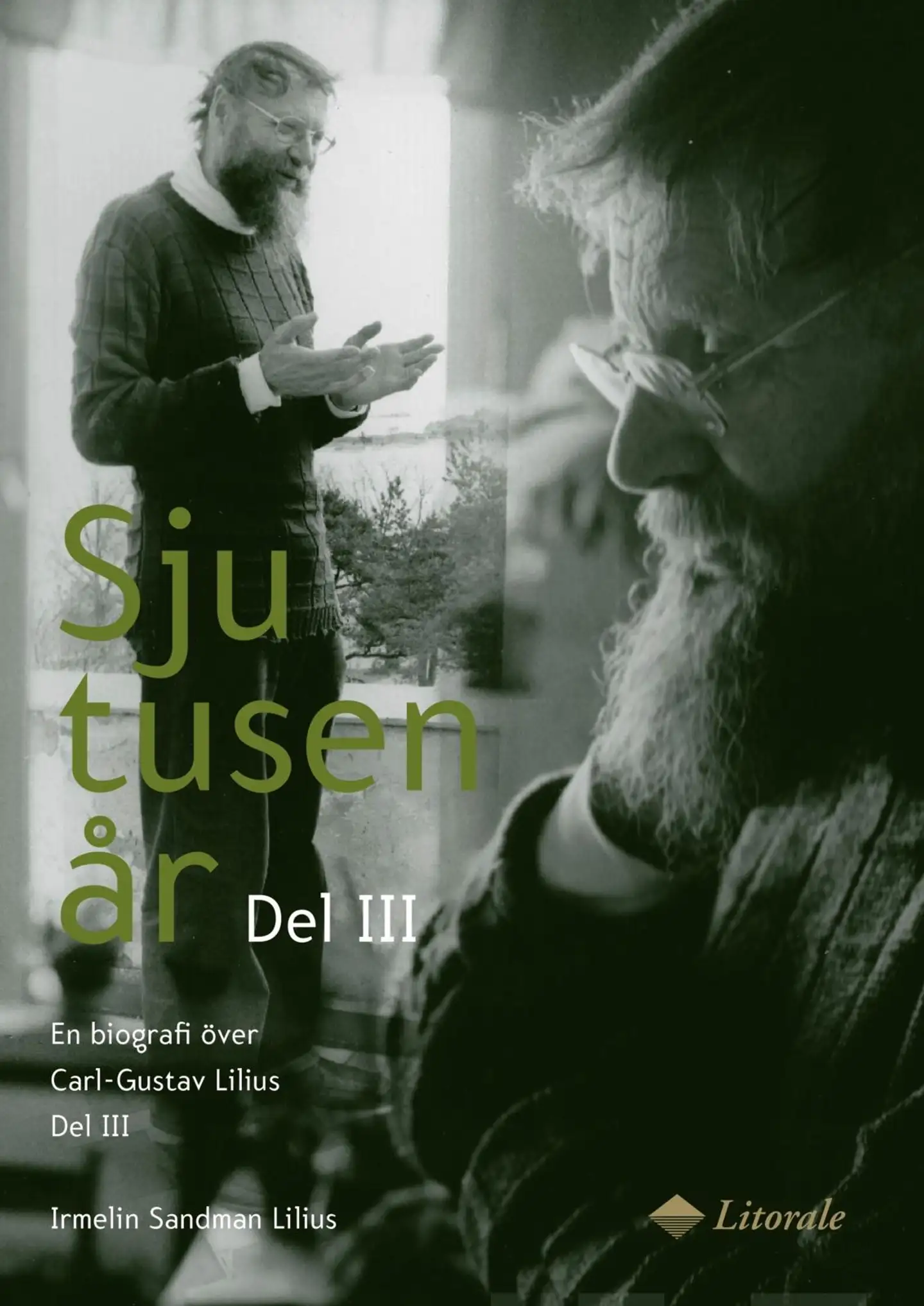 Sandman Lilius, Sjutusen år - En biografi över Carl-Gustaf Lilius : del III 1973-1987
