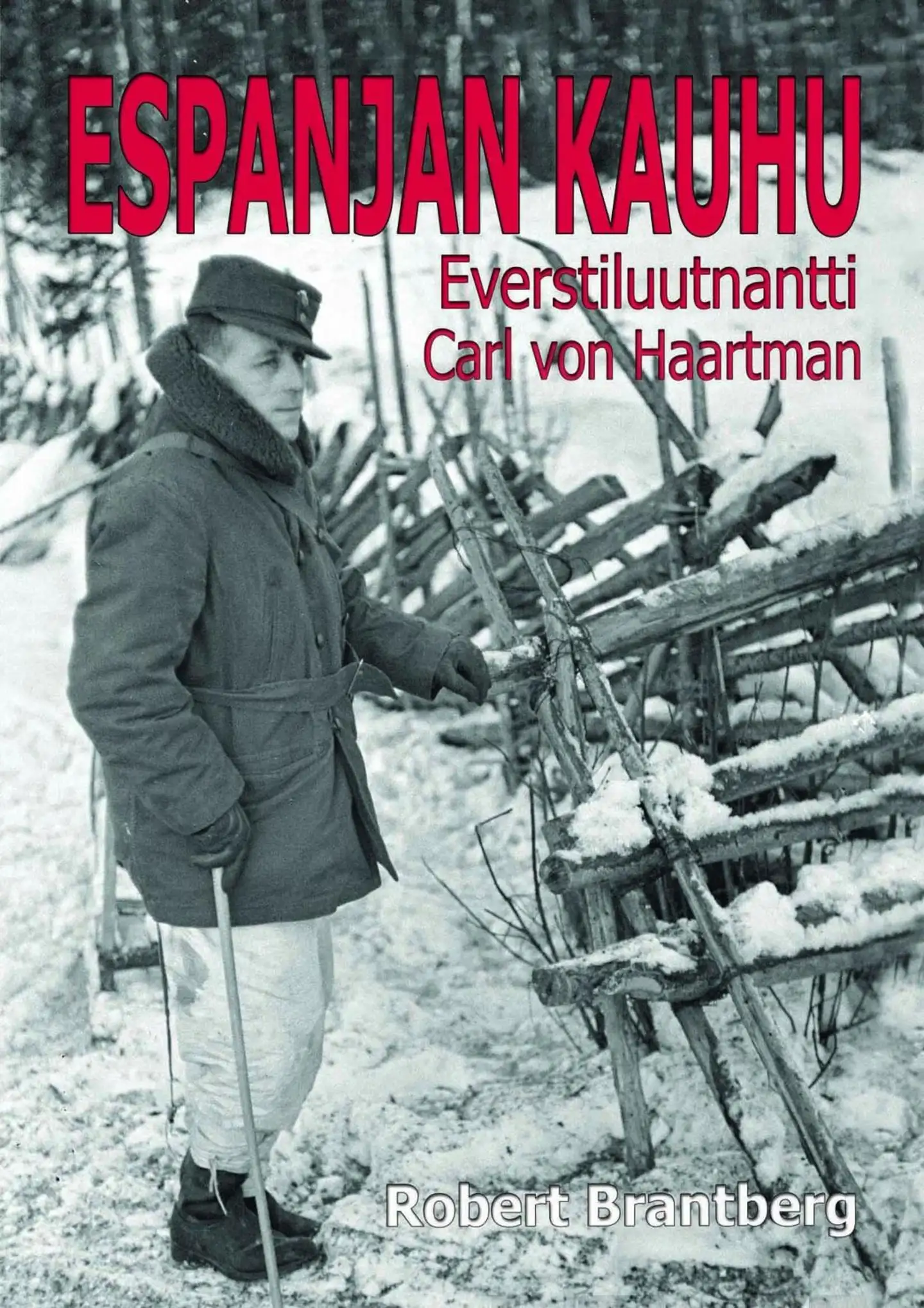 Brantberg, Espanjan kauhu - Everstiluutnantti Carl von Haartman