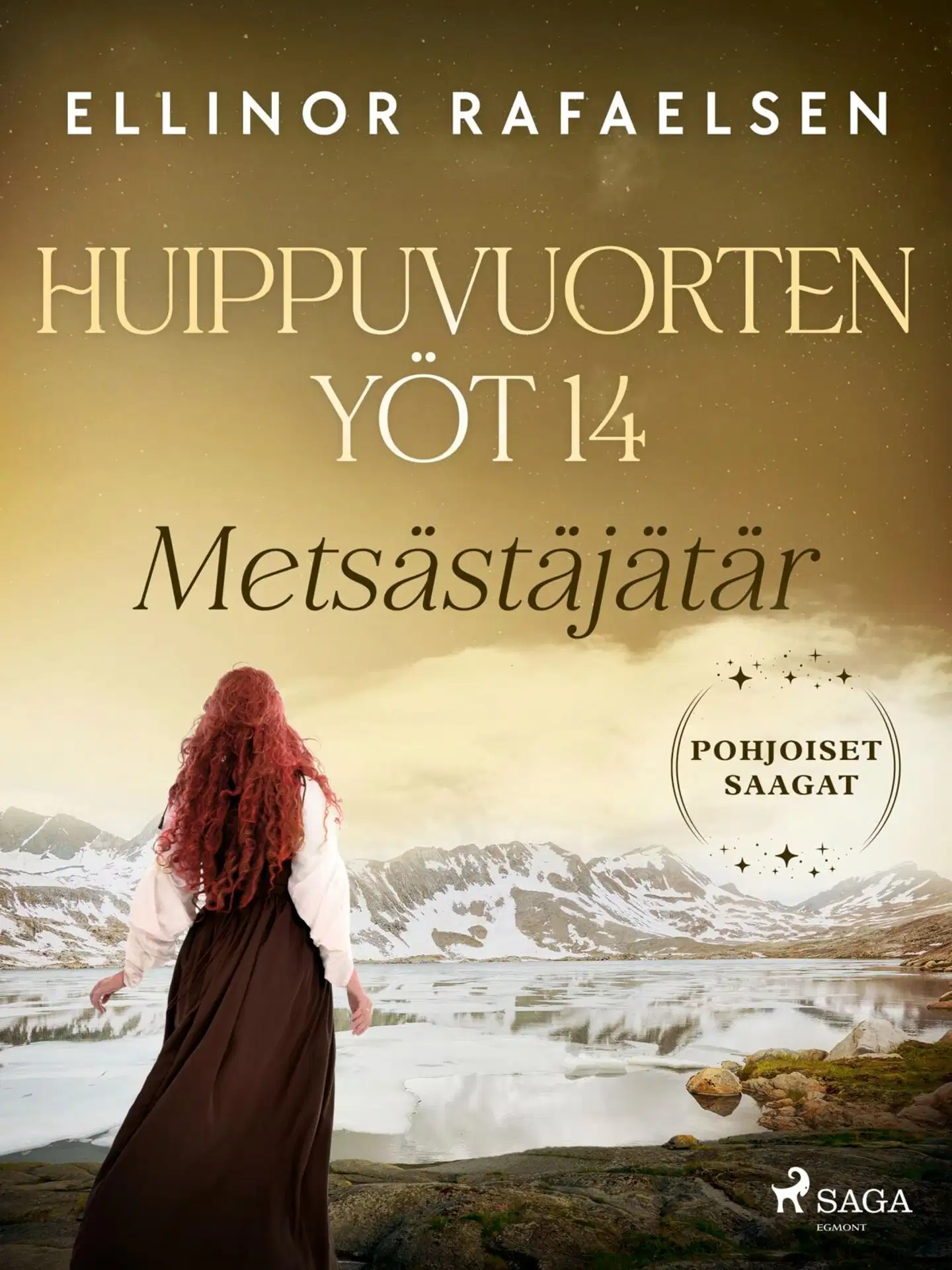 Rafaelsen, Metsästäjätär - Huippuvuorten yöt 14