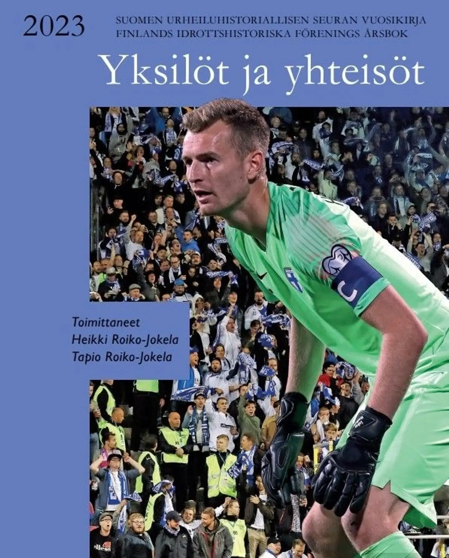 Yksilöt ja yhteisöt - Suomen urheiluhistoriallisen seuran vuosikirja 2023