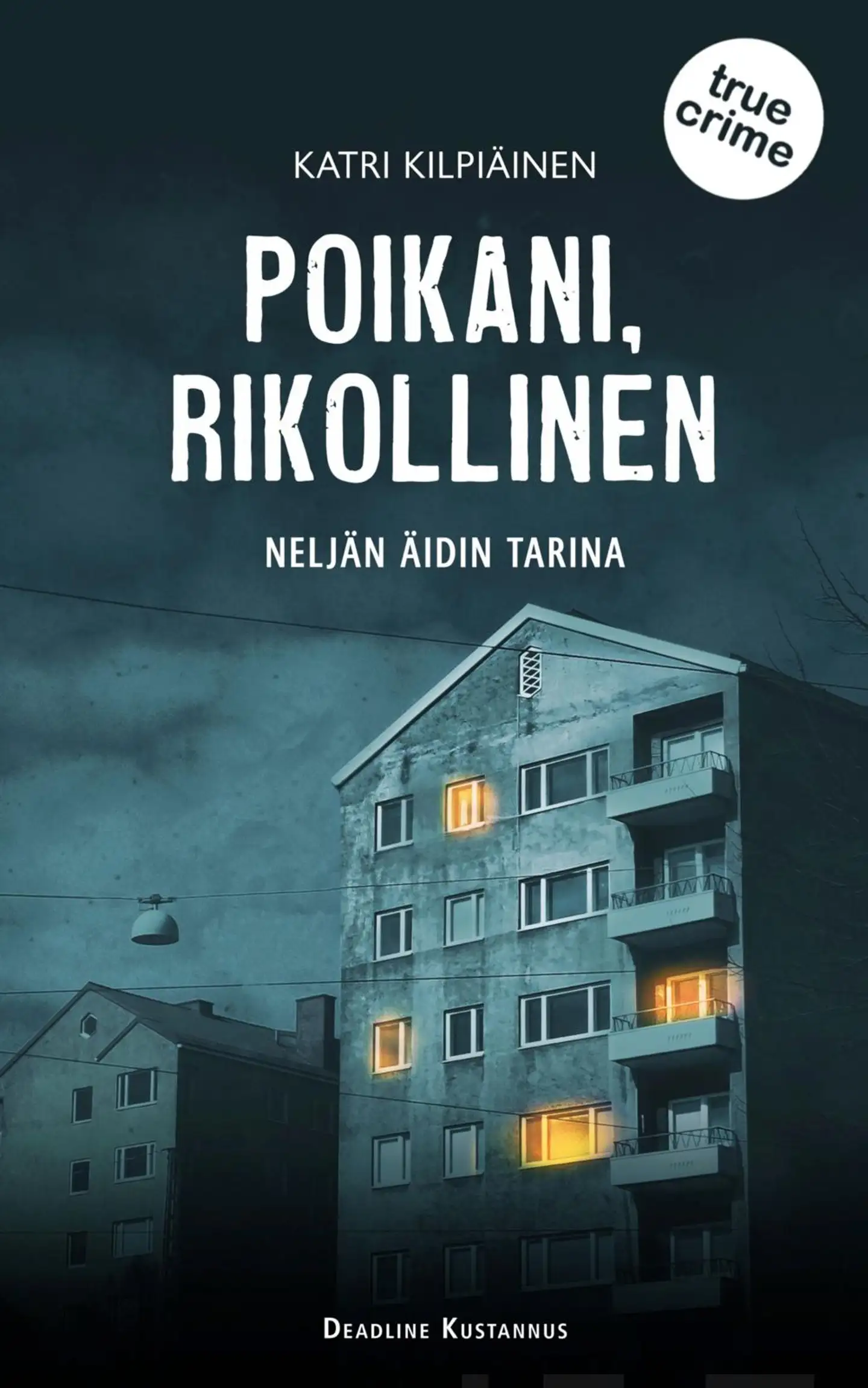 Kilpiäinen, Poikani, rikollinen