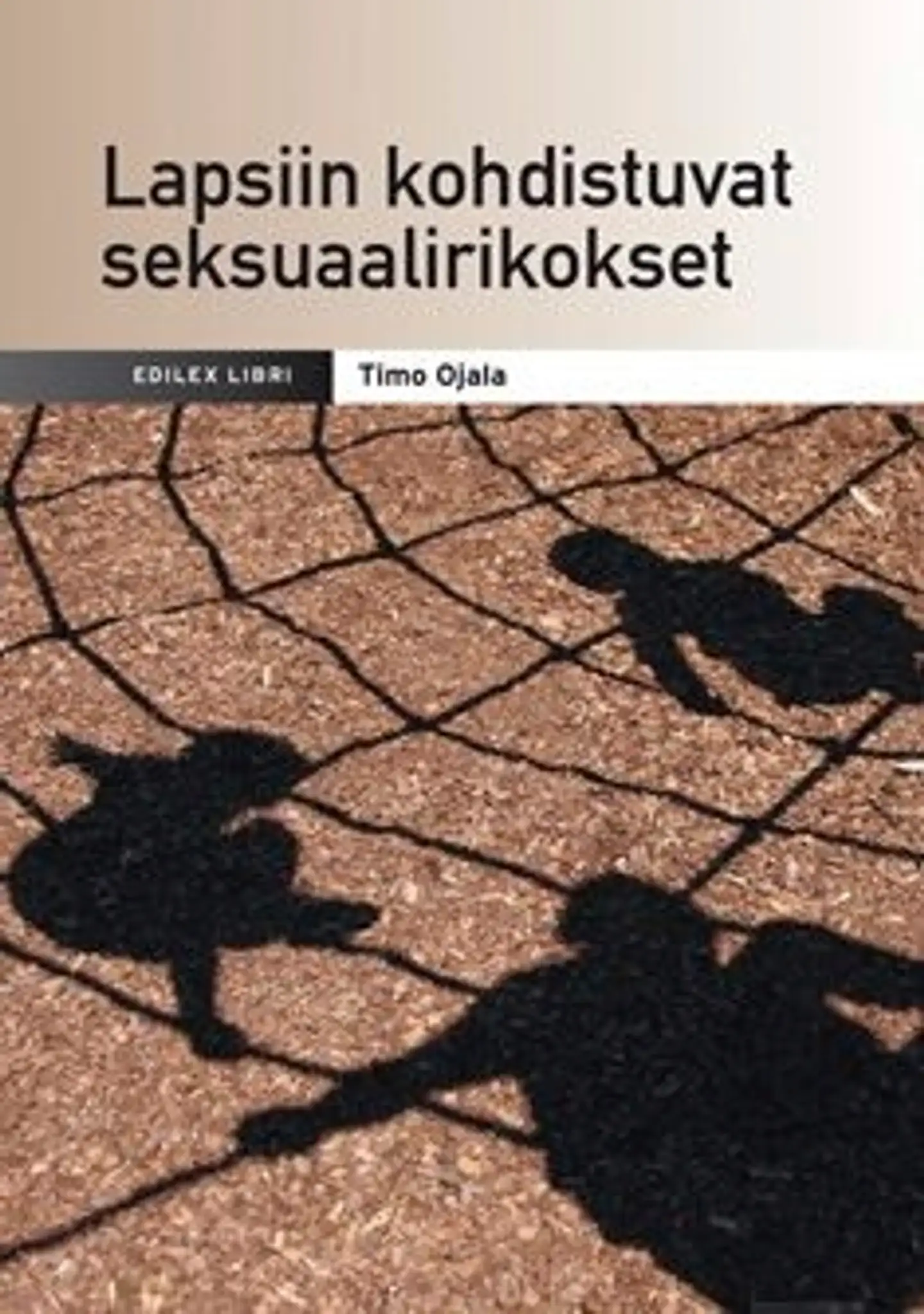 Ojala, Lapsiin kohdistuvat seksuaalirikokset