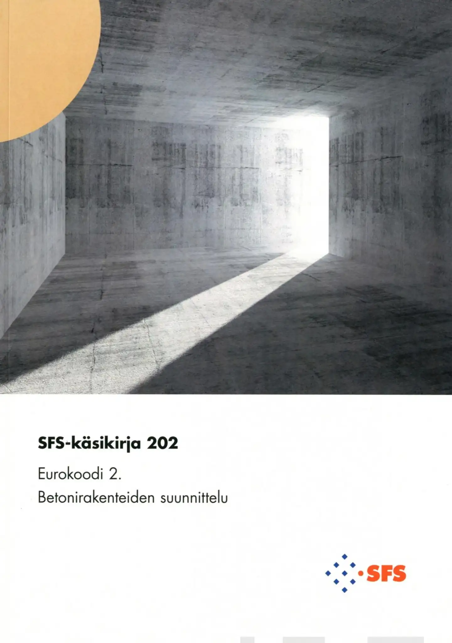 Eurokoodi 2 - Betonirakenteiden suunnittelu