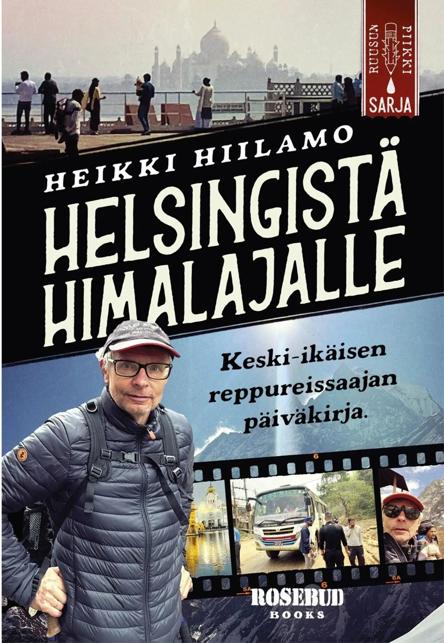 Hiilamo, Helsingistä Himalajalle - Keski-ikäisen reppureissaajan päiväkirja