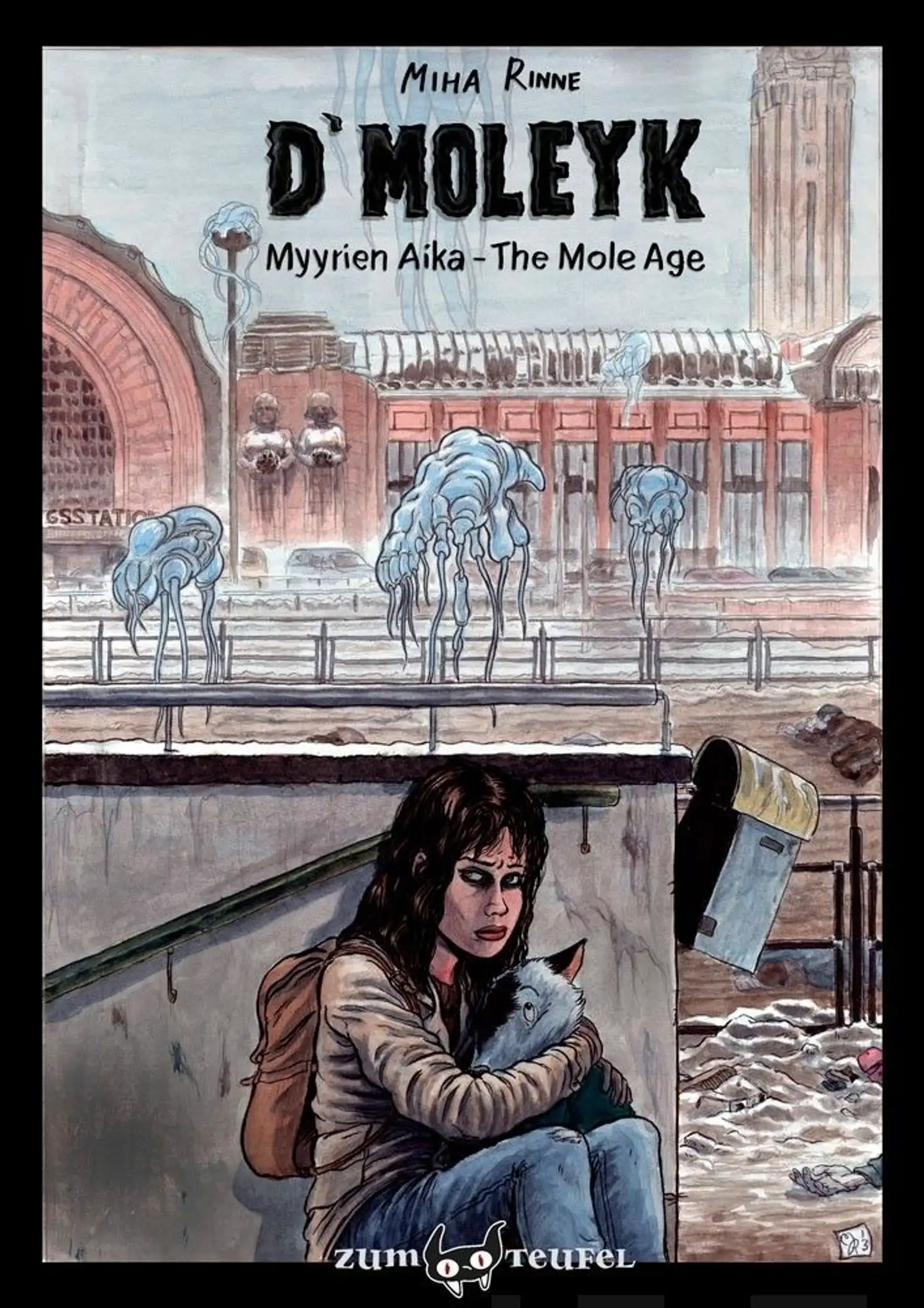 Rinne, D'Moleyk - Myyrien aika