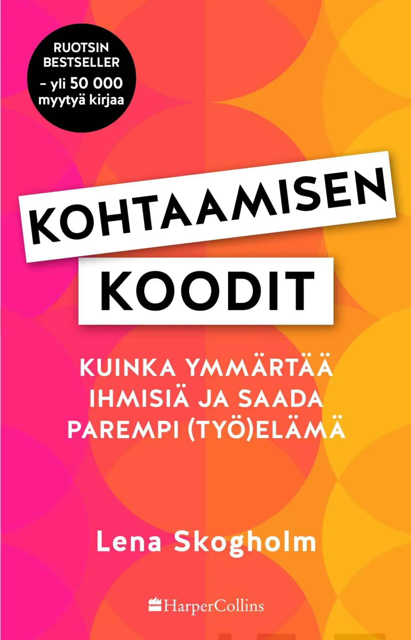 Skogholm, Kohtaamisen koodit