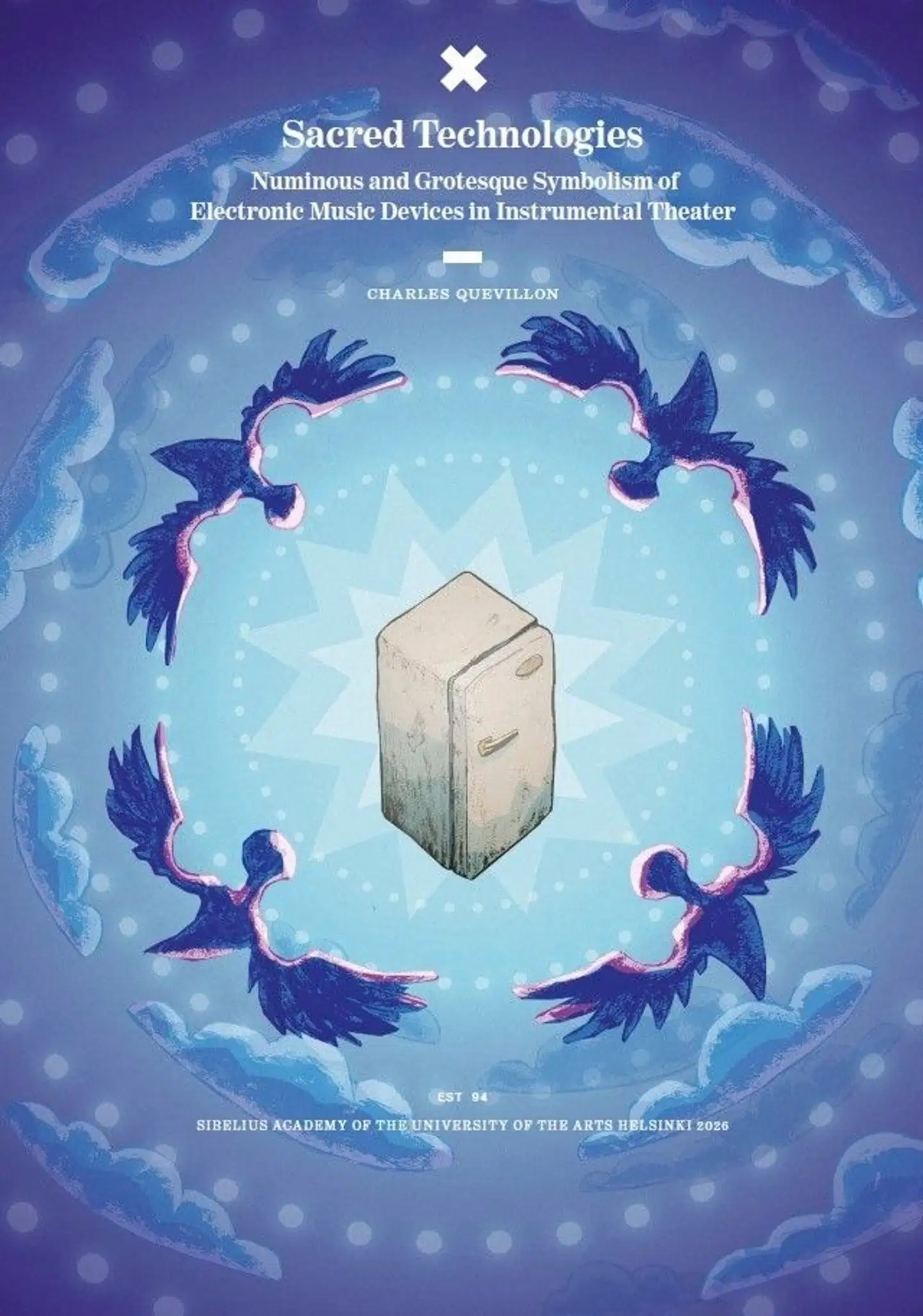 Quevillon, Sacred Technologies: Numinous and Grotesque Symbolism of Electronic Music Devices in Instrumental Theater