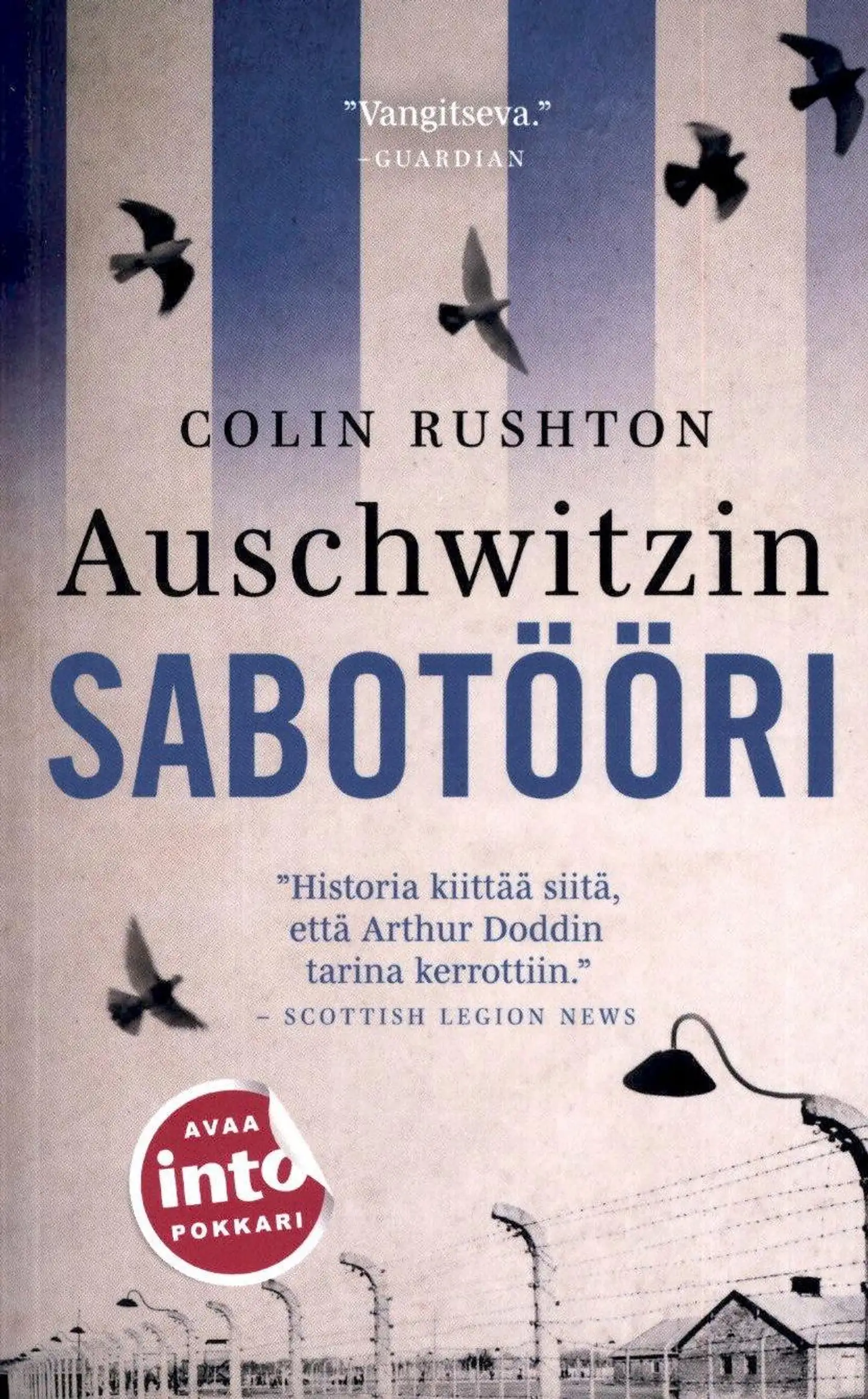 Rushton, Auschwitzin sabotööri