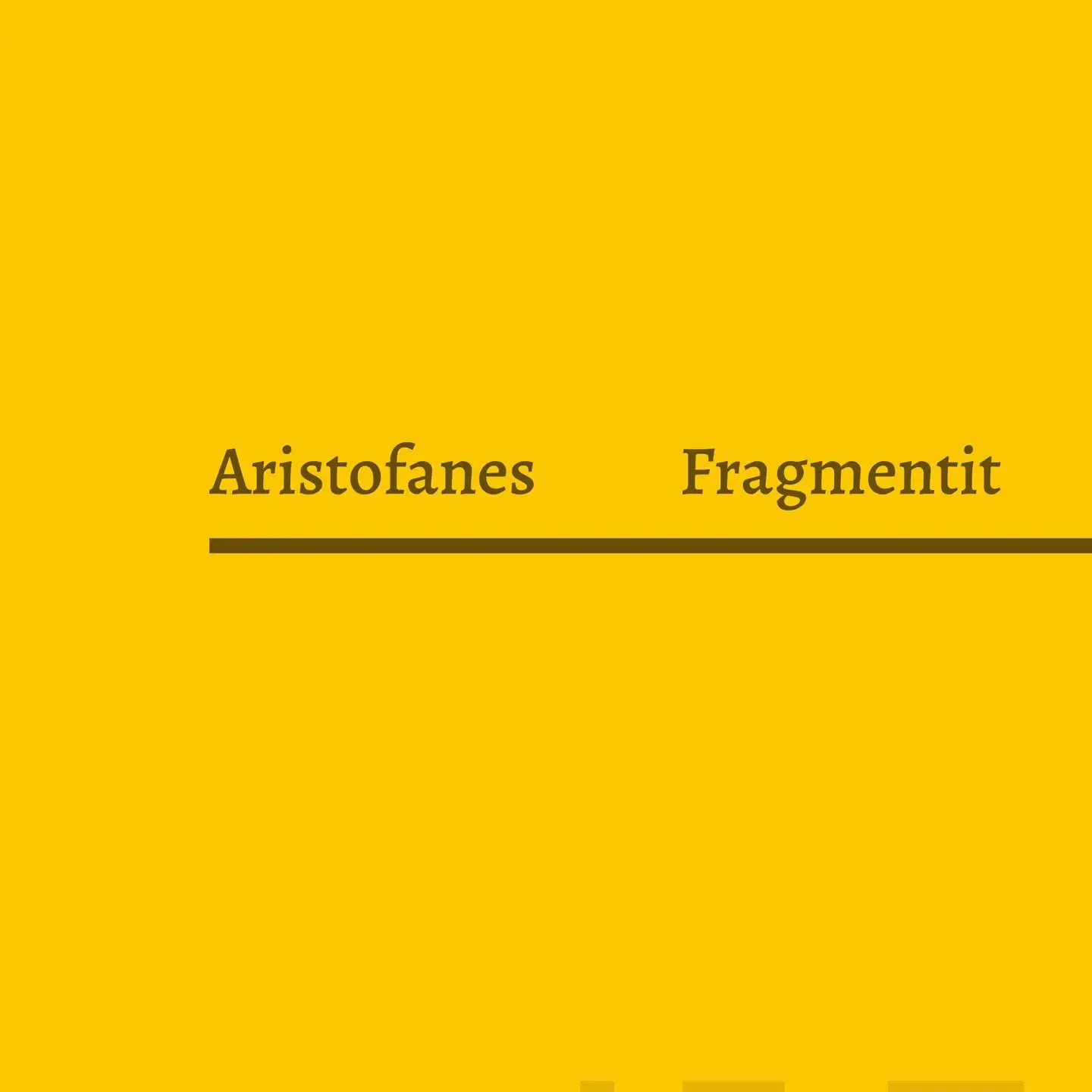 Aristofanes, Aristofanes: Fragmentit