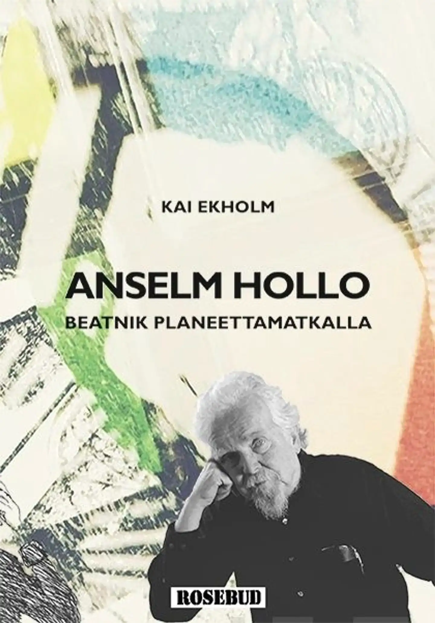 Ekholm, Anselm Hollo - Beatnik planeettamatkalla
