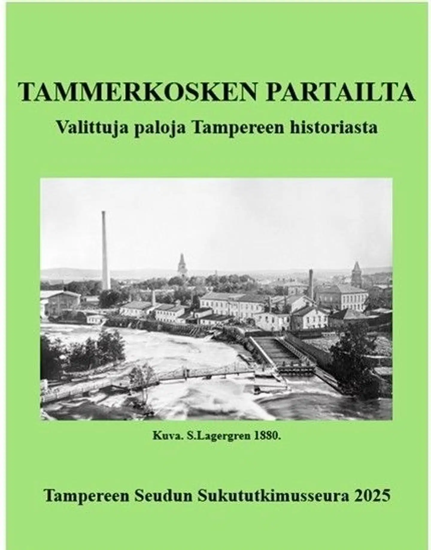 Tammerkosken partailta - Valittuja paloja Tampereen historiasta