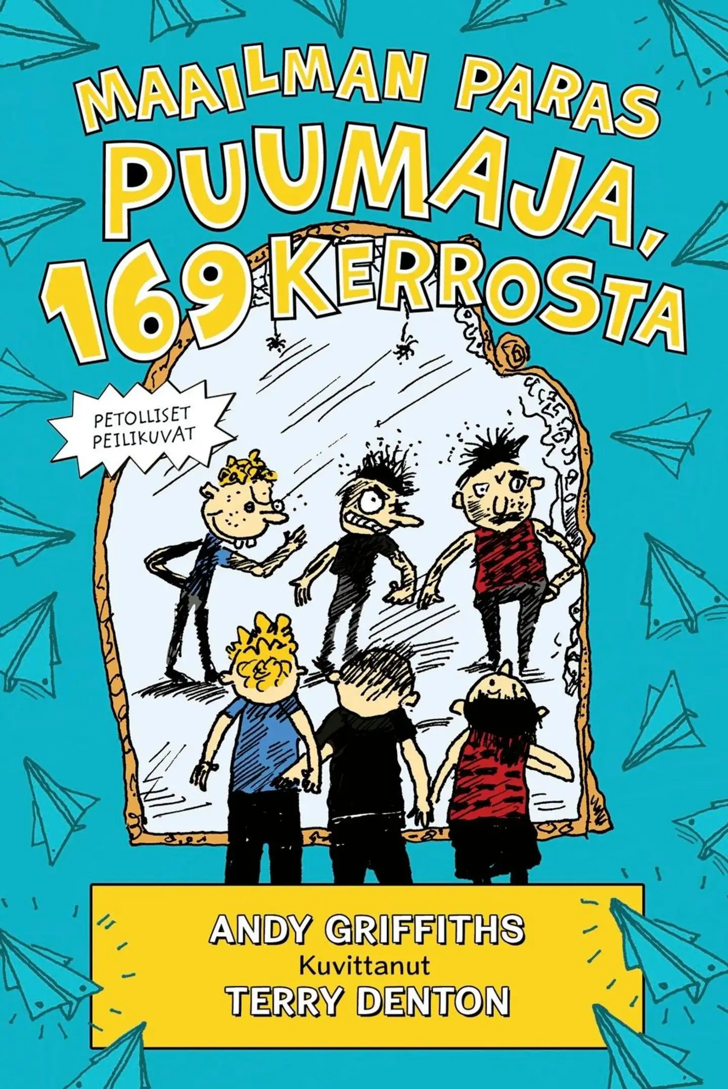 Griffiths, Maailman paras puumaja, 169 kerrosta - Petolliset peilikuvat