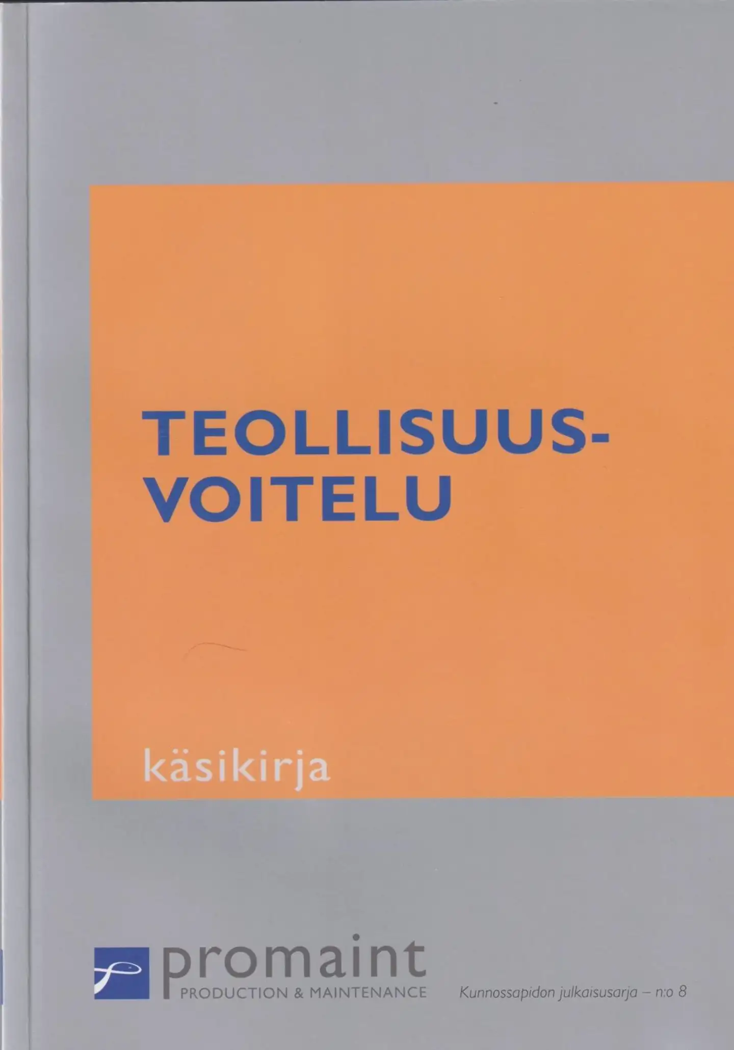 Teollisuusvoitelu - Käsikirja
