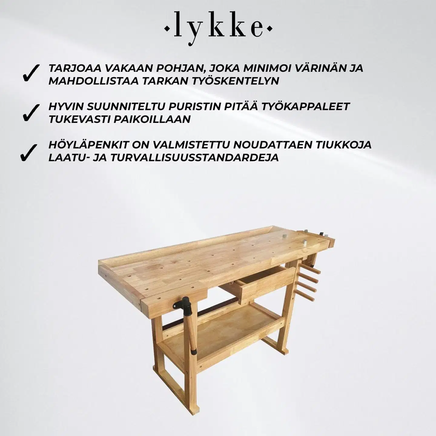 Lykke höyläpenkki original - 3
