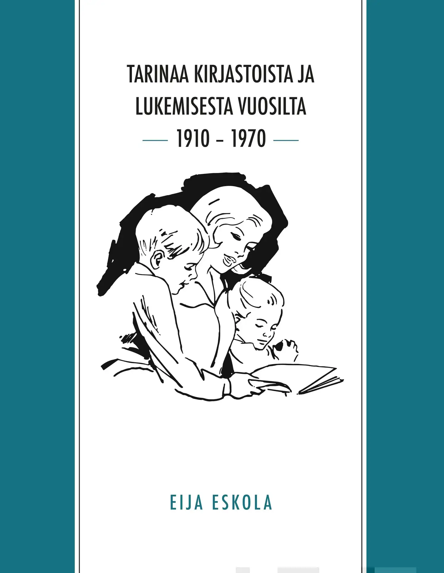 Eskola, Tarinaa kirjastoista ja lukemisesta vuosilta 1910 - 1970